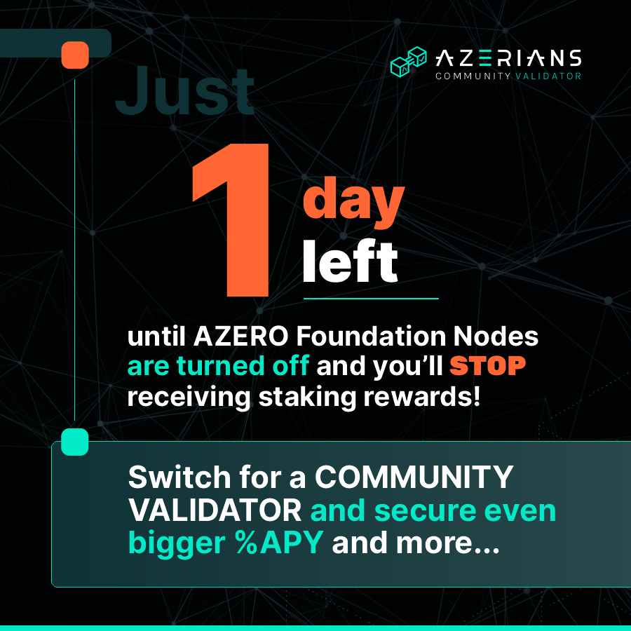 🚨 Last Call, $AZERO Nominators!

⏰ Just ONE day left! If you don’t switch to a community validator today, your APY will drop to 0% tomorrow!

⁉️ What’s happening?
Over 2,400 $AZERO Nominators are still staking with AZERO FOUNDATION NODES. Starting December 16th, most foundation