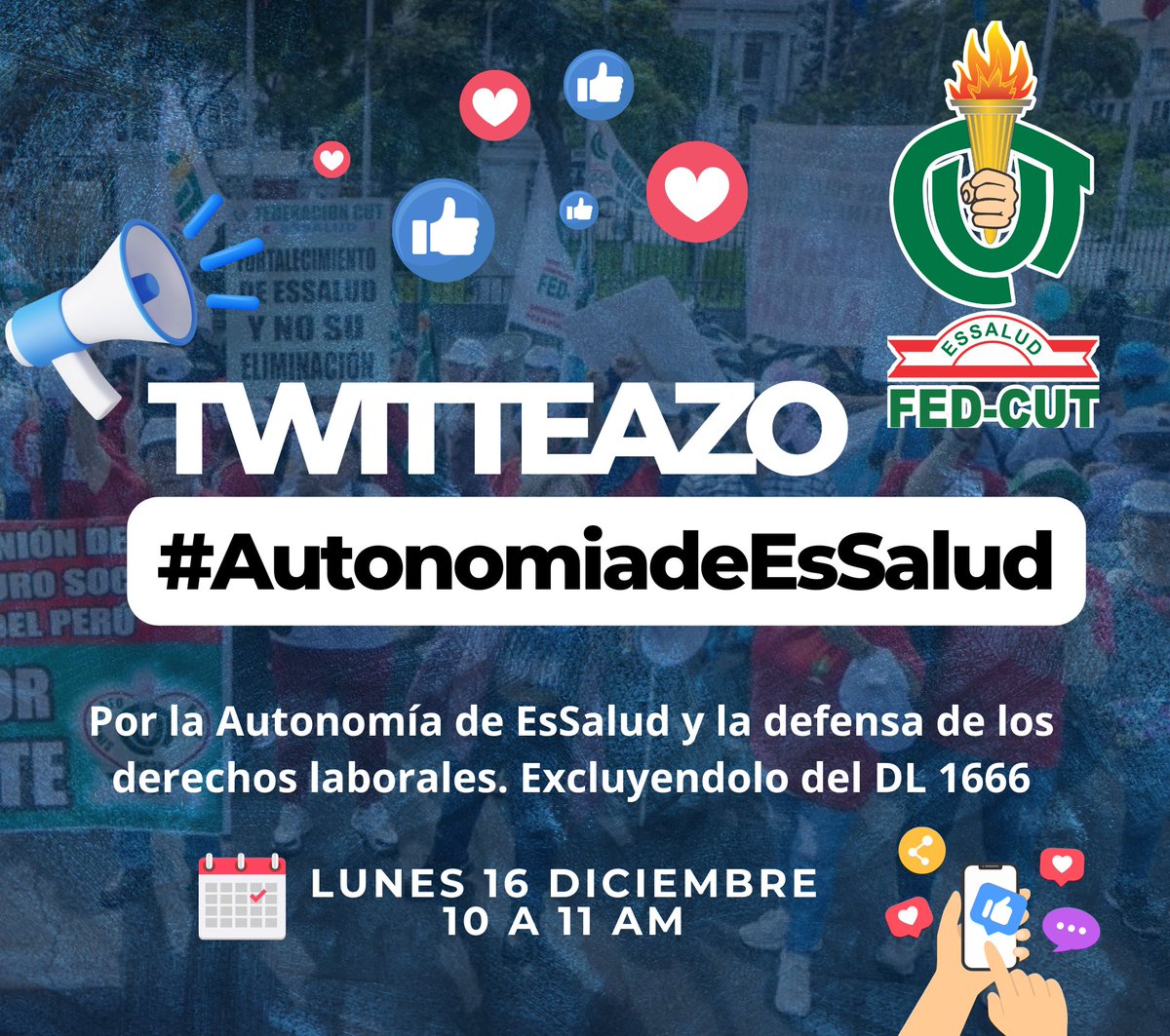 FedCut's tweet photo. 📣 El día lunes 16 de diciembre  todos nos sumamos a protesta digital a través del Twitter por la Autonomía de EsSalud y la defensa de los derechos laborales. Excluyendolo del DL 1666. Usemos el #AutonomiadeEssalud #FEDCUT https://t.co/3TTOmghKVe