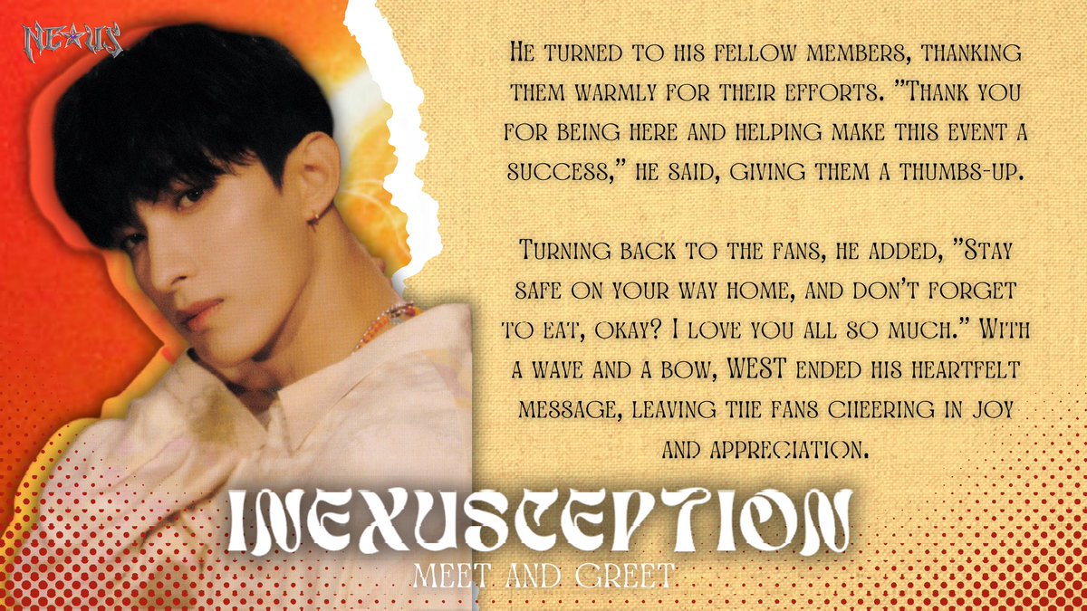 <a href="/ESTR0_0FFICIAL/">𝓔𝒔𝒕𝒓𝒐 .ᐟ ֹ</a> @kyudns @flamingchinito ㅤ⠀  

⠀⠀⠀⠀⠀2024 ‘𝙄𝙉𝙀𝙓𝙐𝙎𝘾𝙀𝙋𝙏𝙄𝙊𝙉 𝙎𝙋𝙀𝘾𝙄𝘼𝙇   
⠀⠀⠀⠀    𝙁𝘼𝙉𝙈𝙀𝙀𝙏𝙄𝙉𝙂’ ★ #WEST
               
                   ᯓ THE  CLOSING  MENT .ᐟ  

ㅤ