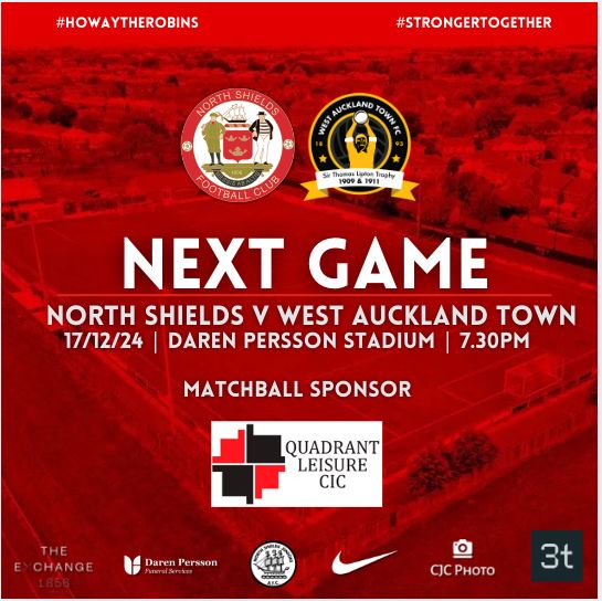 NEXT GAME!!!!!

🆚 West Auckland Town
📆 Tuesday 17th December
🕒 7.30pm kick off 
🏟 Daren Persson Stadium
🏆 Northern League Division One
🎟️ A £7 | C £5 | Accompanied Under 16’s Free/ Unaccompanied £1

#HowayTheRobins #StrongerTogether