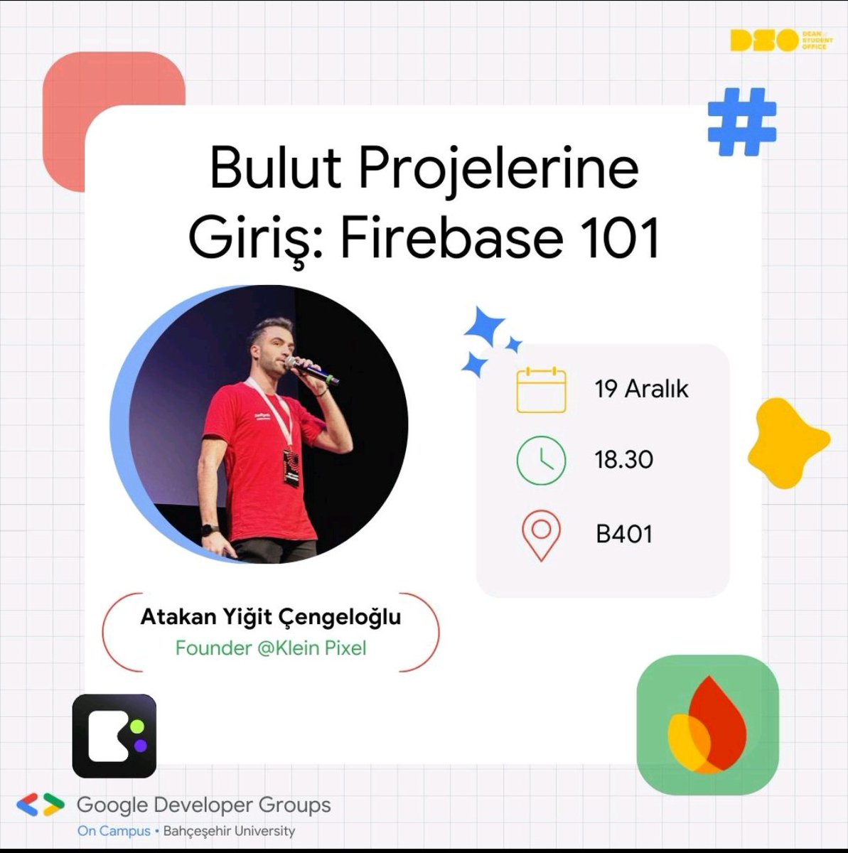 Firebase ile tanışmak isteyen herkesi 19 Aralık'ta Bahçeşehir Üniversitesi'ne bekliyoruz! 👾🔥