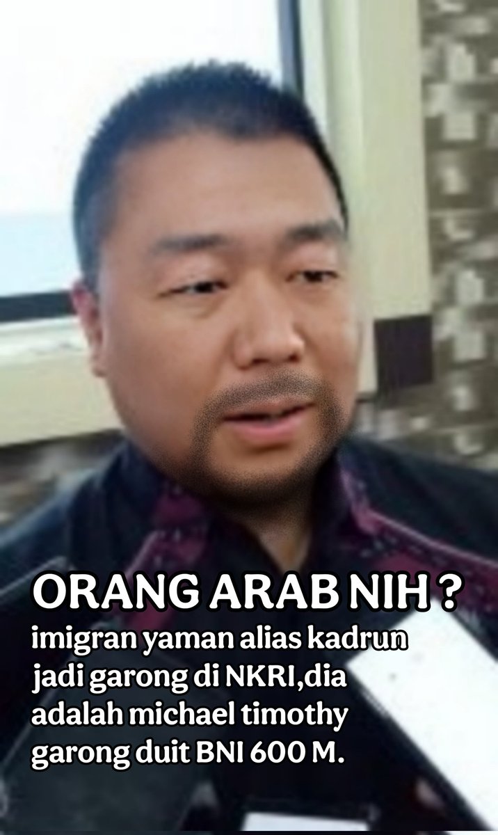 sutanmangara's tweet photo. BREAKING NEWS

Lagi dan lagi imigran yaman alias kadrun jadi garong di NKRI,dia adalah michael timothy garong duit BNI 600 M. 🤣

Sudah pas belum jenggot nya nyerupai arab ? https://t.co/je8gG3Mf2V