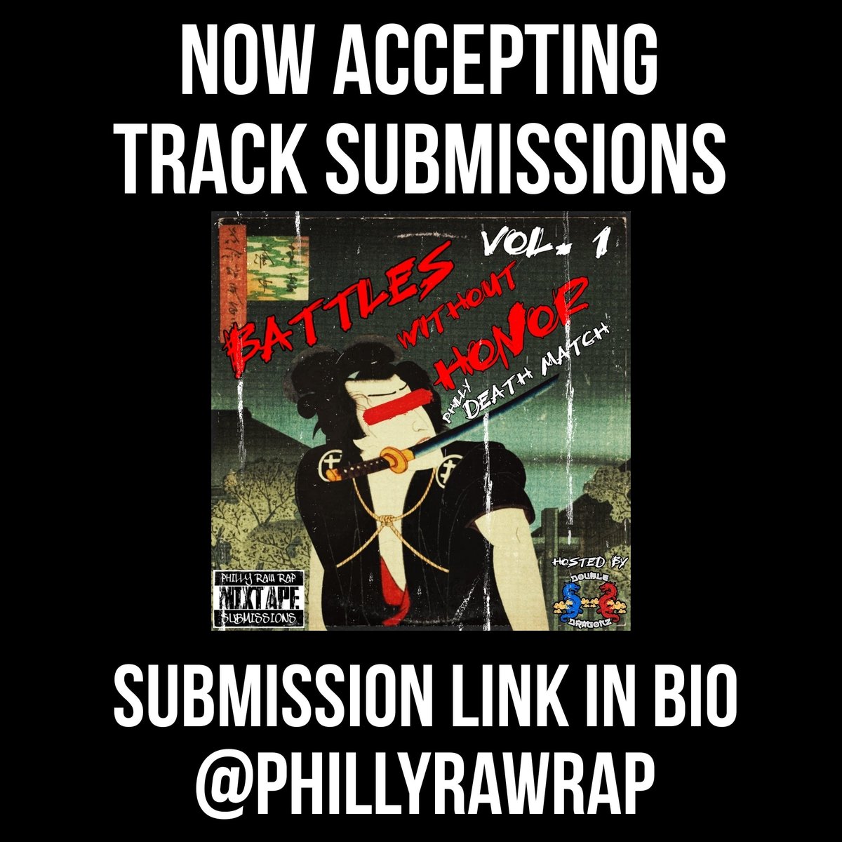 PhillyRawRap's tweet photo. Now Accepting Tracks for our NEW mixtape series: 

Battles Without Honor Vol. 1: Philly Death Match

We are looking for aggressive themed tracks, preferably with Japanese or Wu Tang style instrumentals.

Submit via the link in ou Link Tree https://t.co/jSTozYtHDE 

#boombap #rap https://t.co/me98OTjSeh
