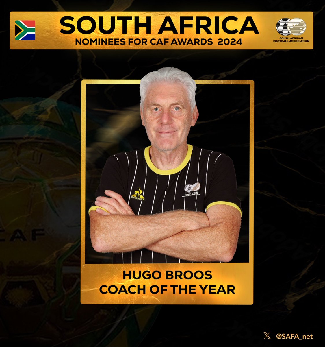 Congratulations to <a href="/BafanaBafana/">Bafana Bafana</a> coach Hugo Broos in the Men's Coach of the Year category. The 2024 CAF Awards are to be held in Marrakech, Morocco, on Monday 16 December 2024.

  <a href="/SAFA_net/">SAFA.net</a>