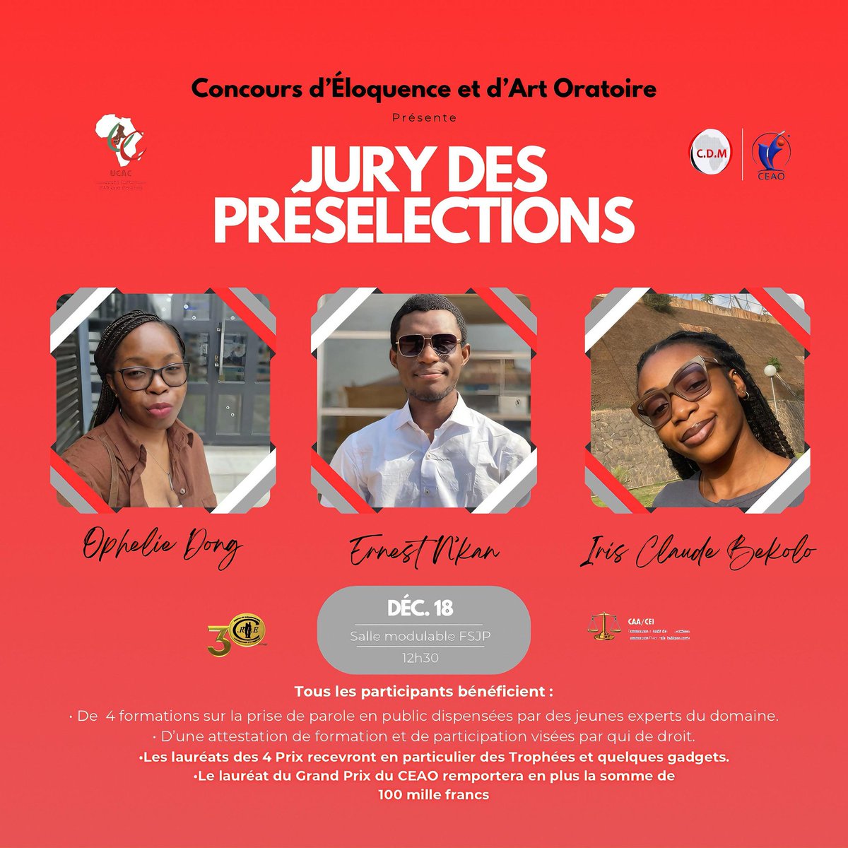 LesManagersUCAC's tweet photo. ▎Concours d'éloquence et d'art oratoire

🎤 Nous sommes ravis de vous présenter le jury de notre concours qui se déroulera le mercredi 18 décembre à l'UCAC d'EKOUNOU. 

🔍 Ne manquez pas cet événement où talent et éloquence seront à l'honneur !

#Concours #Eloquence #ArtOratoire https://t.co/yMN92LZ9iz