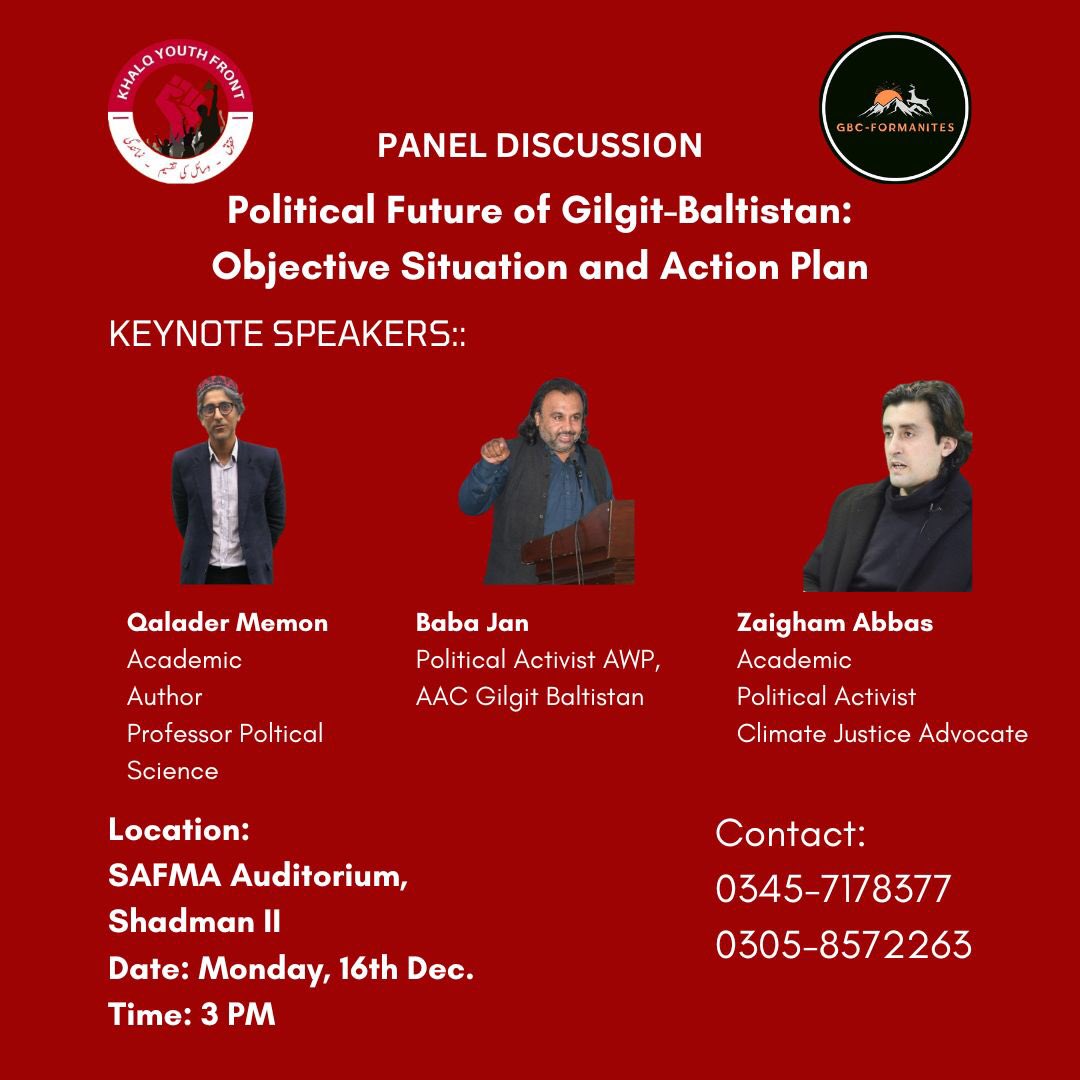 nooistics's tweet photo. GBC Formanites in collaboration with @KhalqYouth is organizing a Panel Discussion on, 
"Political Future of GB: Objective situation and Action Plan" tomorrow 3PM at SAFMA Auditorium Lahore 

GBians residing in Lahore are requested to join us.
#GilgitBaltistan https://t.co/lxbpvYphd5