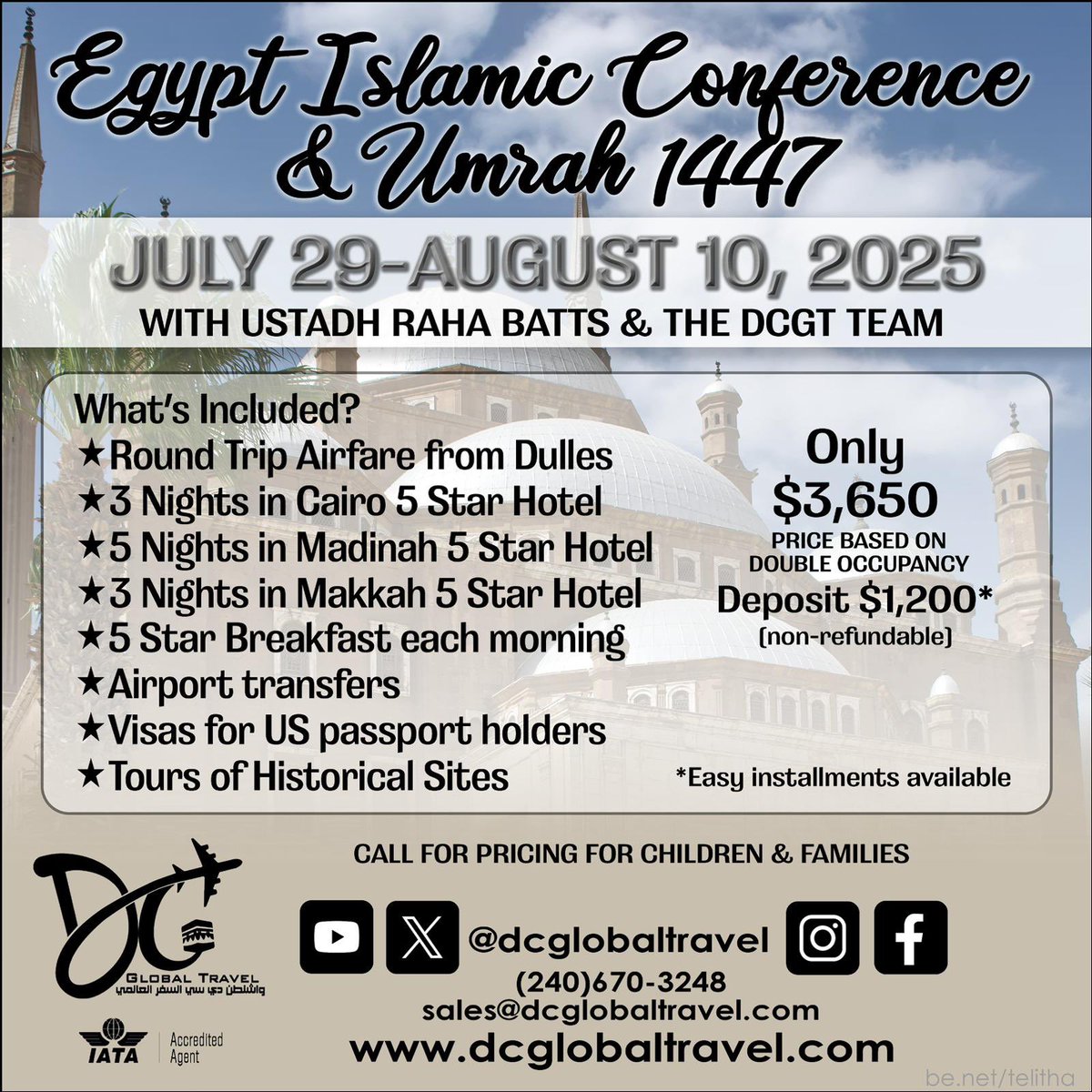 Is there a better way to spend your family summer vacation than traveling to a Muslim country, visiting scholars, and Umrah⁉️

Create memories with your children‼️

🇪🇬 Islamic Conference 
🇸🇦 Visit Historical Sites
🕋 Umrah
💫 5 Star Service &amp; Hotels

#DCGlobalTravel #Vacation2025