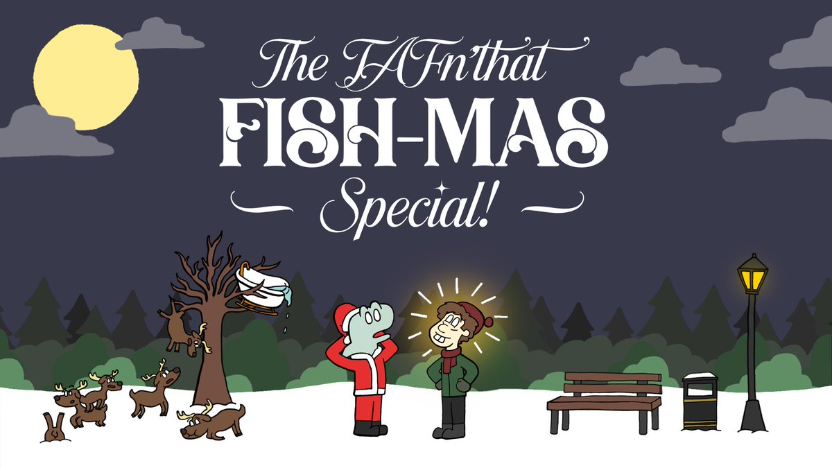 tafnthat's tweet photo. Witness a true christmas miracle as I return to twitch after 2 years on Saturday the 21st of December for the TAFn'that FISH-MAS Special!!!! https://t.co/Dzpyg3z1o4