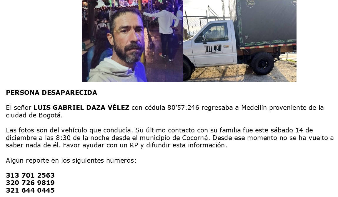 puntodevistardb's tweet image. PERSONA DESAPARECIDA

El señor LUIS GABRIEL DAZA VÉLEZ con cédula 80’57.246 regresaba a Medellín proveniente de la ciudad de Bogotá.

Las fotos son del vehículo que conducía. Su último contacto con su familia fue este sábado 14 de diciembre a las 8:30 de la noche desde el…