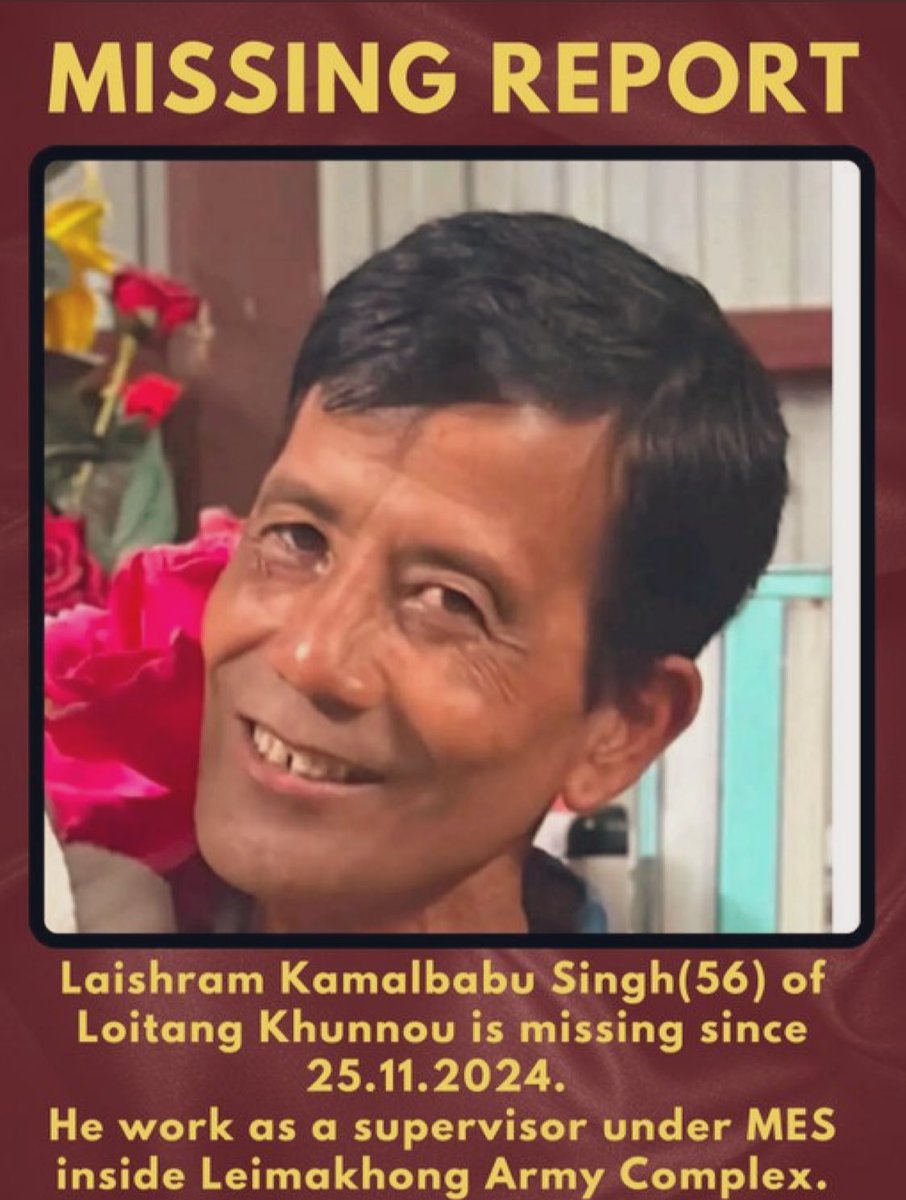JohnnyMeetei's tweet photo. For the uninformed ppl,Laishram Kamalbabu had just vanished from inside a camp with no traces till today. https://t.co/z4d6Q5KdjE