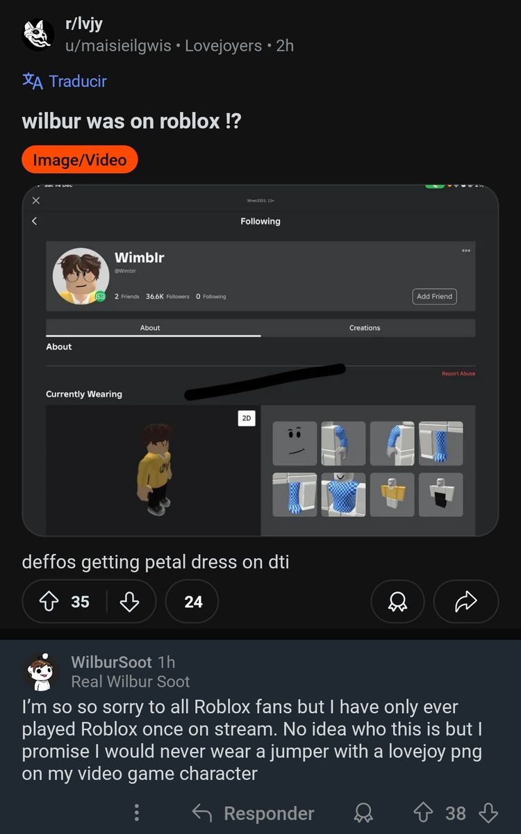 WilburUpdEsp's tweet photo. 📣🦔 | Wilbur hizo una respuesta en Reddit!

Trad:"Lo siento mucho por todos los fanáticos de Roblox, pero solo he jugado Roblox una vez en una transmisión. No tengo idea de quién es, pero prometo que nunca usaría un suéter con un png de Lovejoy en mi personaje de videojuego." https://t.co/PmtJhhhmpm
