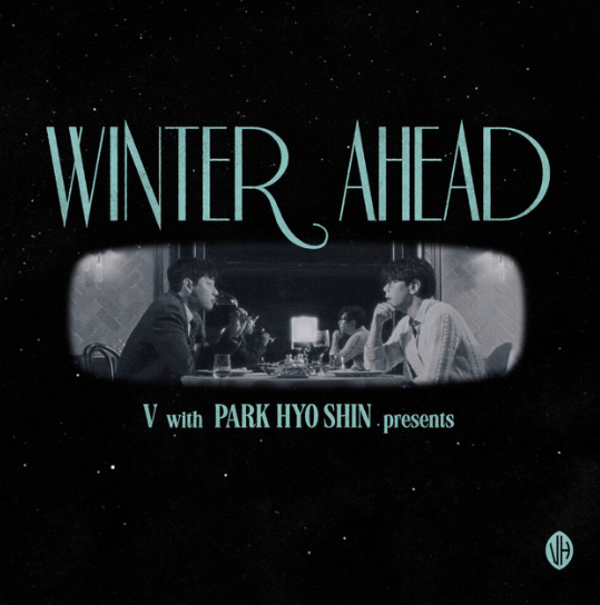 AboutMusicYT's tweet photo. Billboard has named Winter Ahead by Taehyung and Park Hyoshin as one of the best songs for the Winter. https://t.co/XqIuBdaeCF