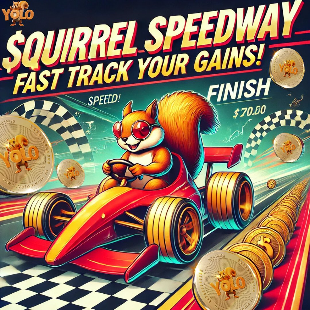 _YOLOmeme_io's tweet photo. Squirrel Speedway: Fast Track Your Gains 🚗🐿️
In the fast lane of the crypto world, YOLO Meme Token is your ticket to the front. Speed into profits with squirrel agility! 🌟
#SquirrelSpeed #YOLOFastTrack #CryptoAcceleration 🚗🐿️📈 https://t.co/QjmMx7eTmX