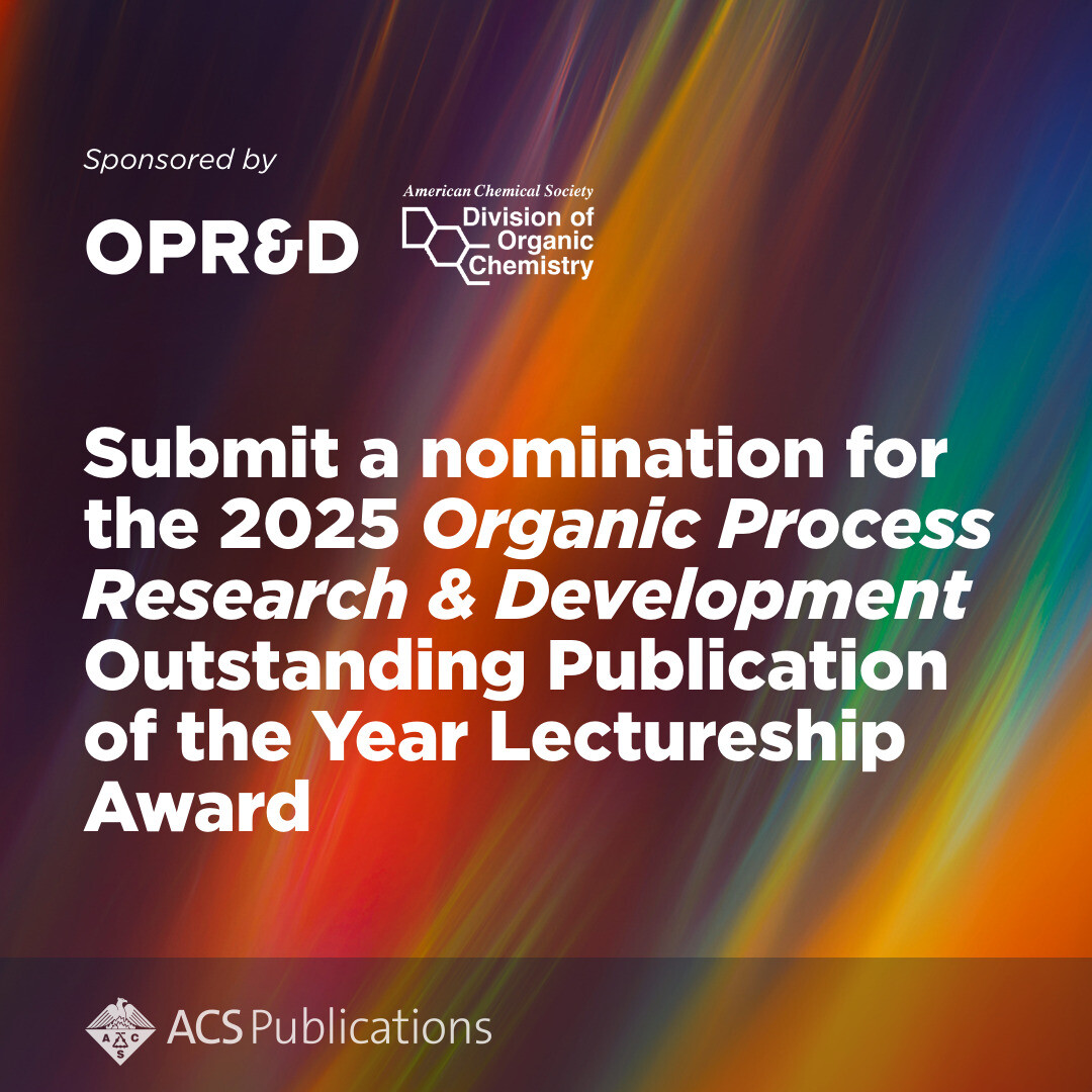 There's still time to submit a nomination for the OPR&amp;D Outstanding Publication of the Year Lectureship Award! Nominations are open until 31 December 2024.

Find out more: go.acs.org/brl