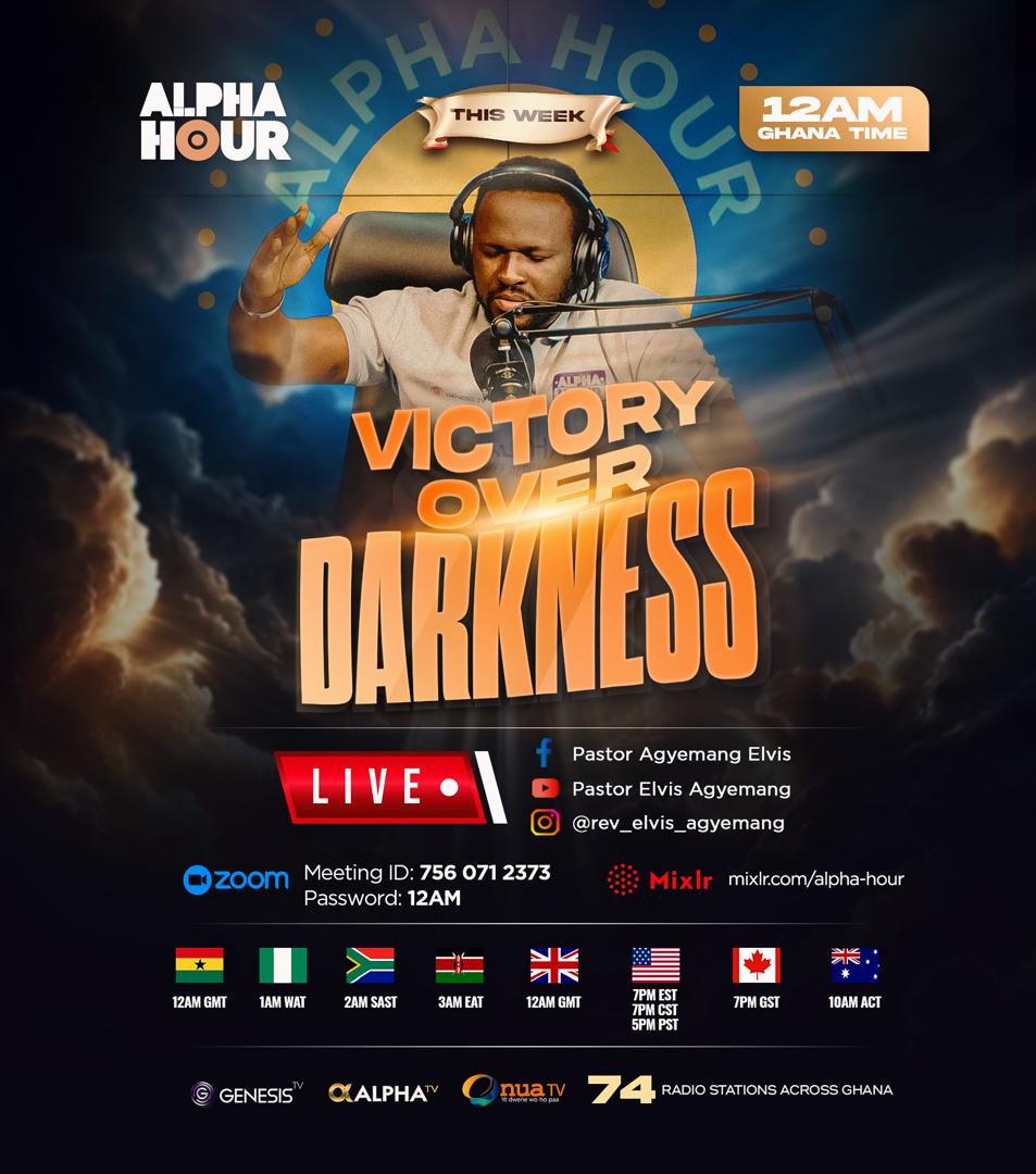 REAgyemang's tweet photo. This is your week of triumph, Alpharians. Every form of darkness in your life, family, and destiny is defeated in Jesus Name.

Walk boldly in the victory Christ has given you. No weapon formed against you will prosper. You have victory over darkness. 

John 1:5 (NIV): The light shines in the darkness, and the darkness has not overcome it.

Stay connected and invite others to experience this powerful week of breakthroughs. Victory is yours. See you tonight at 12am Ghana Time 🔥🔥🔥

#AlphaHour 
#AlphaHourWithPastorElvis 
#PastorElvis 
#LadyMercyAgyemangElvis  
#EverydayWithGodIsEverydayInVictory
 #PrayerAndTestimonyAltar 
#12amGMT
 #OneHourPrayer 
#TakingNewTerritories
#PrayerAndWonderCity #GraceMountainMinistry #PrayForTheCityCampaign