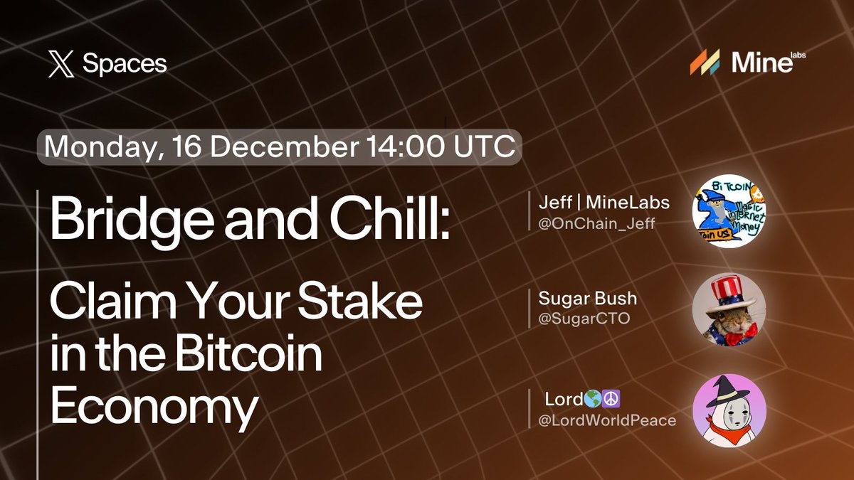 RuneMine Presents: Bridge and Chill 🍕🍺

Join us for an introspective beerside chat on the rise of the Bitcoin economy, and the teams positioning themselves for the future.

⌛️Monday, 16 Dec @ 2PM UTC
📍x.com/i/spaces/1nAKE…

See you there, anon. 🔔