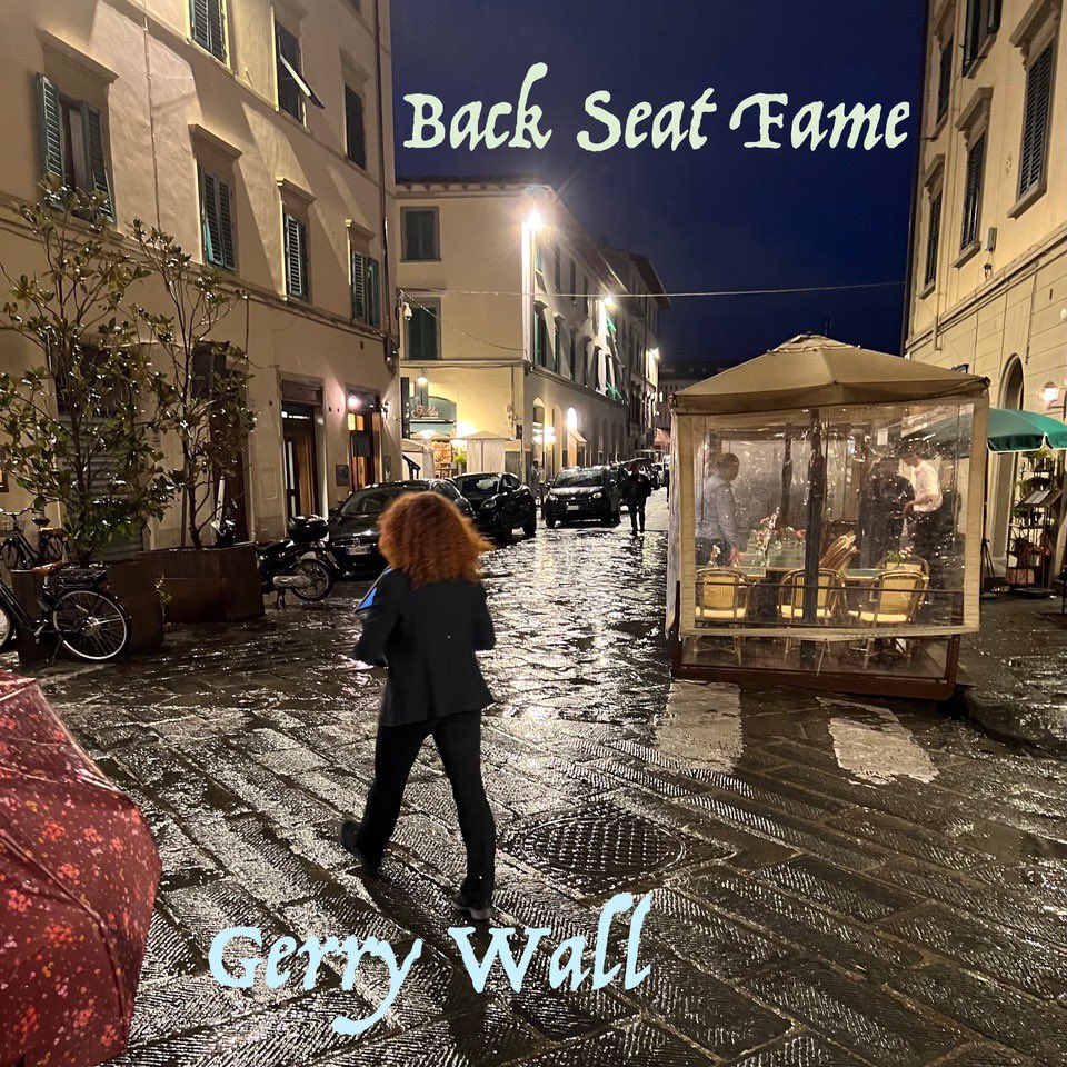 gerrywall's tweet photo. New album out “Back Seat Fame”. On Spotify at https://t.co/rsLKyye3g9 https://t.co/K6zTqO2eQz
