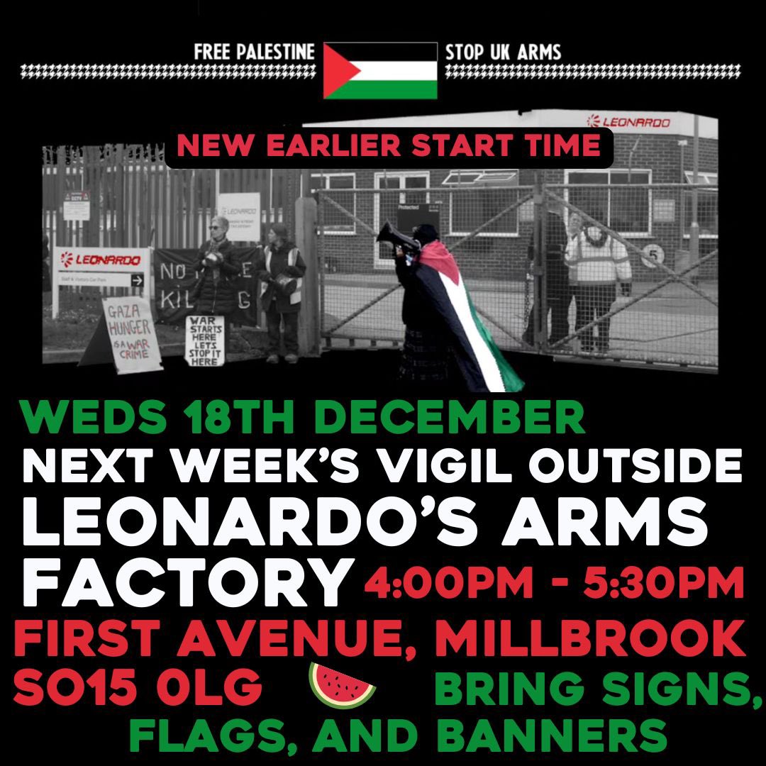 ShutDownLeoSton's tweet photo. ❤️🇵🇸✊📣ANOTHER FACTORY VIGIL! 

On Weds, 18 Dec at 4:00pm we will gather again at the Leonardo UK Southampton factory for a protest vigil against all British weapons corporations such as Leonardo UK which continue to profit from Israel’s genocide on Gaza.

#StopArmingIsrael https://t.co/Jk8jMCQ5jq