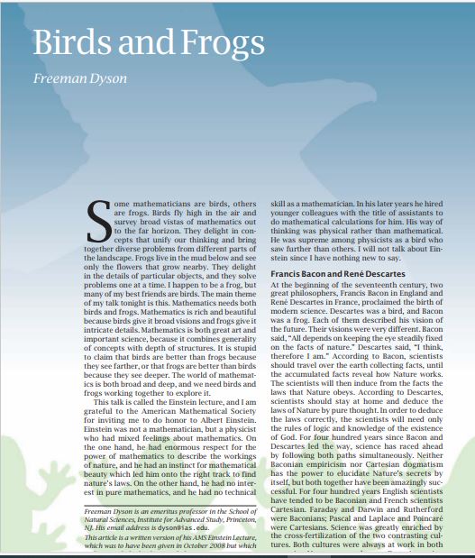 [Freeman Dyson's Birthday]

Birds and Frogs

Freeman Dyson

ams.org/notices/200902…