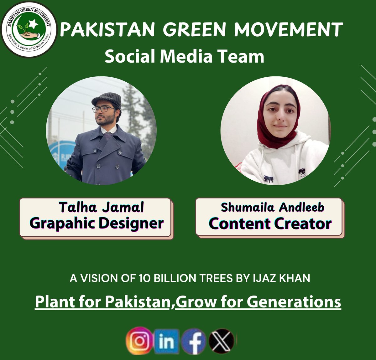 Pakgreen24's tweet photo. The Pakistan Green Movement is thrilled to welcome Talha Ajmal as a graphic designer and Shumaila Andleeb as a content creator, two passionate individuals dedicated to driving change for a greener Pakistan! https://t.co/hziCEO5pJm