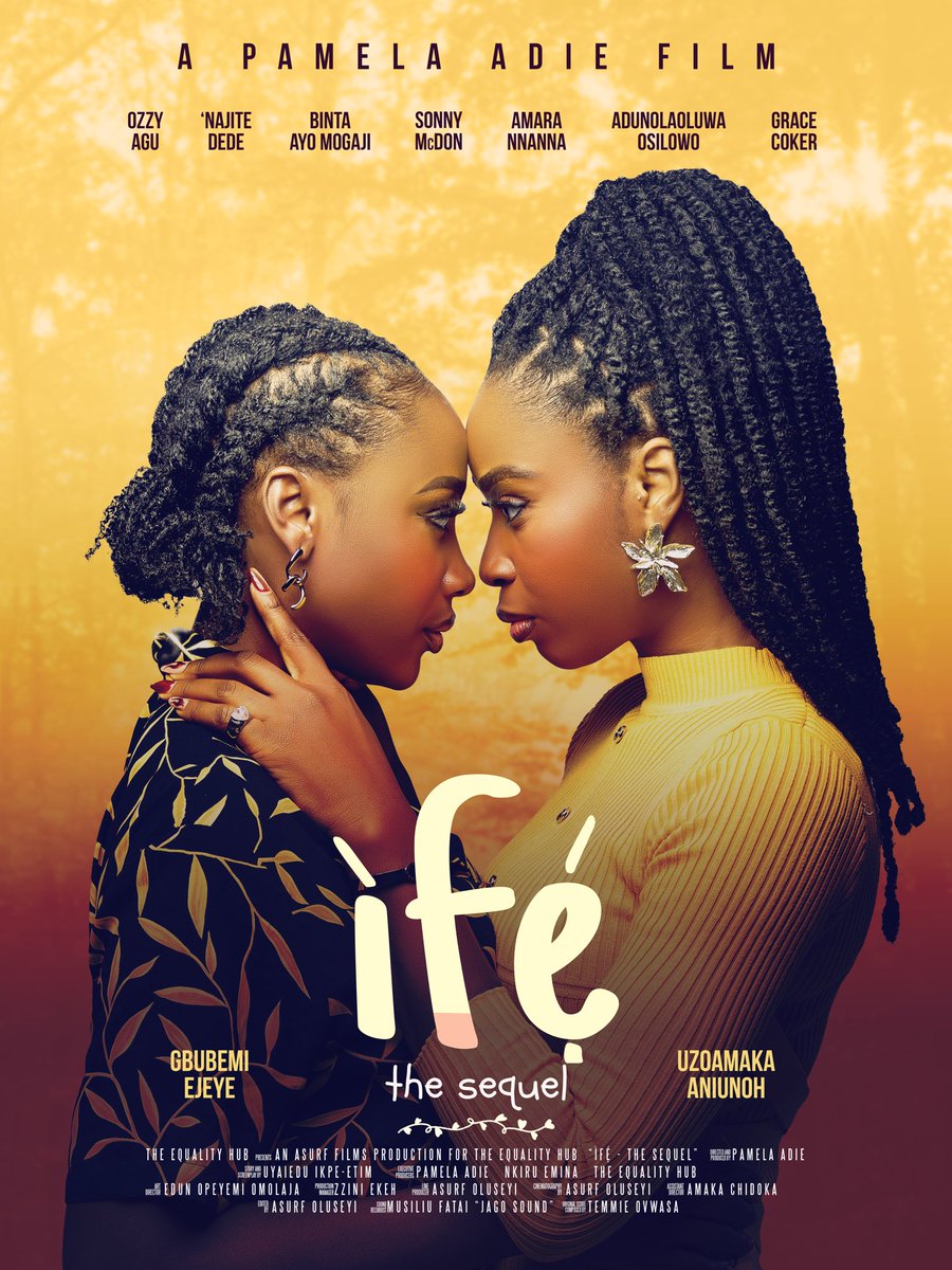 pamelaadie's tweet image. I’m utterly excited to share the official poster for my upcoming film @ife_thesequel 🥳, directed and produced by yours truly❤️.
In this sequel to ìfé (the short film), Ife and Adaora’s seemingly perfect relationships are thrown into turmoil when a chance encounter reignites…