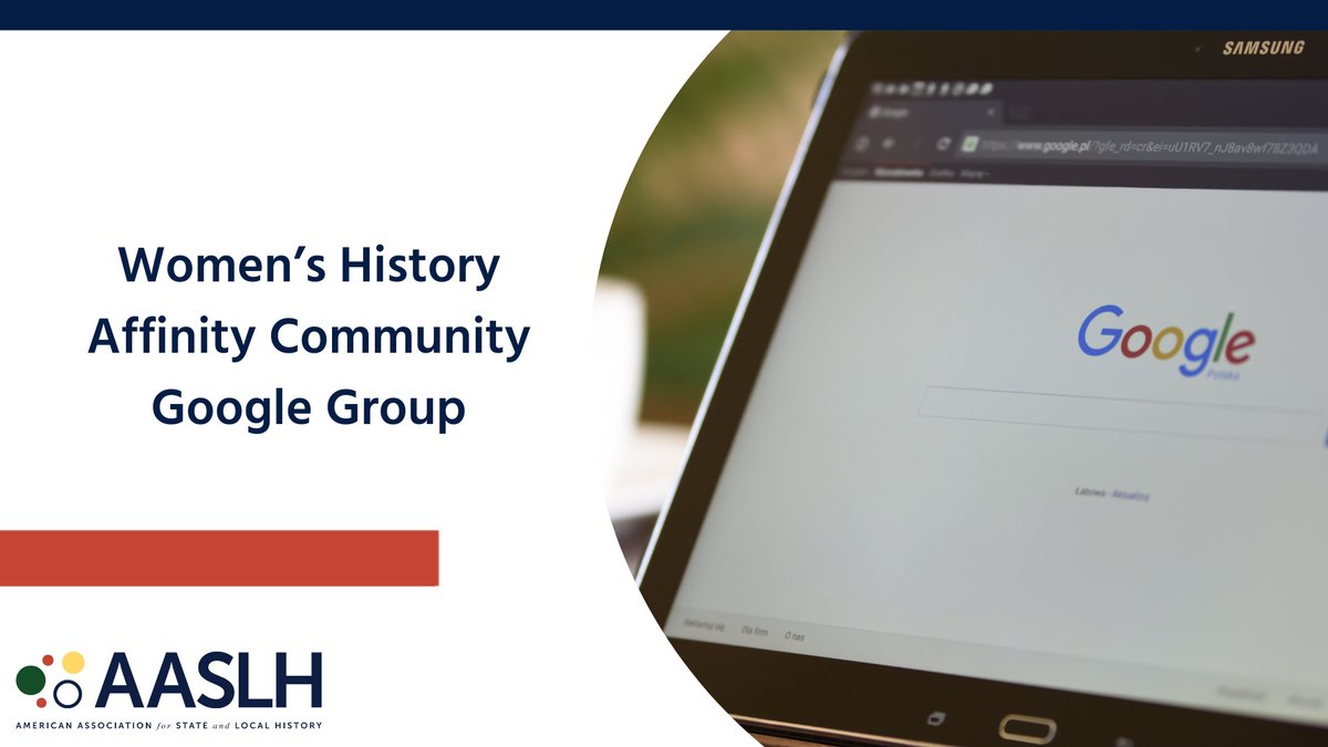 Join the conversation about women's history with the AASLH Women's History Community Google Group. This online forum is a space to connect with others, ask questions, and share news and resources. Click the ask to join group at tinyurl.com/AASLHWomensHis….