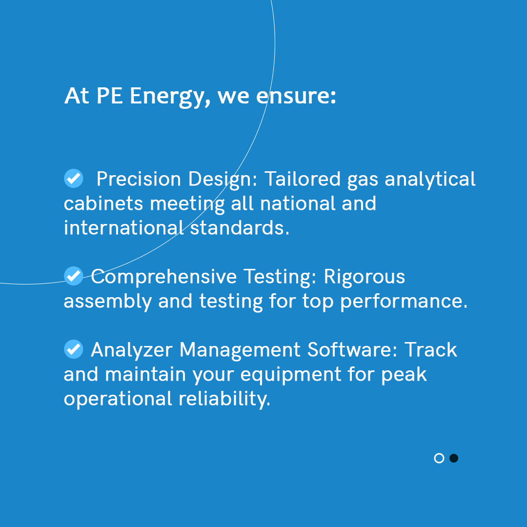 Trust PE Energy Ltd  to deliver cutting-edge gas analytical solutions tailored to your operational needs with partnership from world-class OEMs

Optimize your gas analysis wth our advanced solutions today pe-ng.com/#/measurement