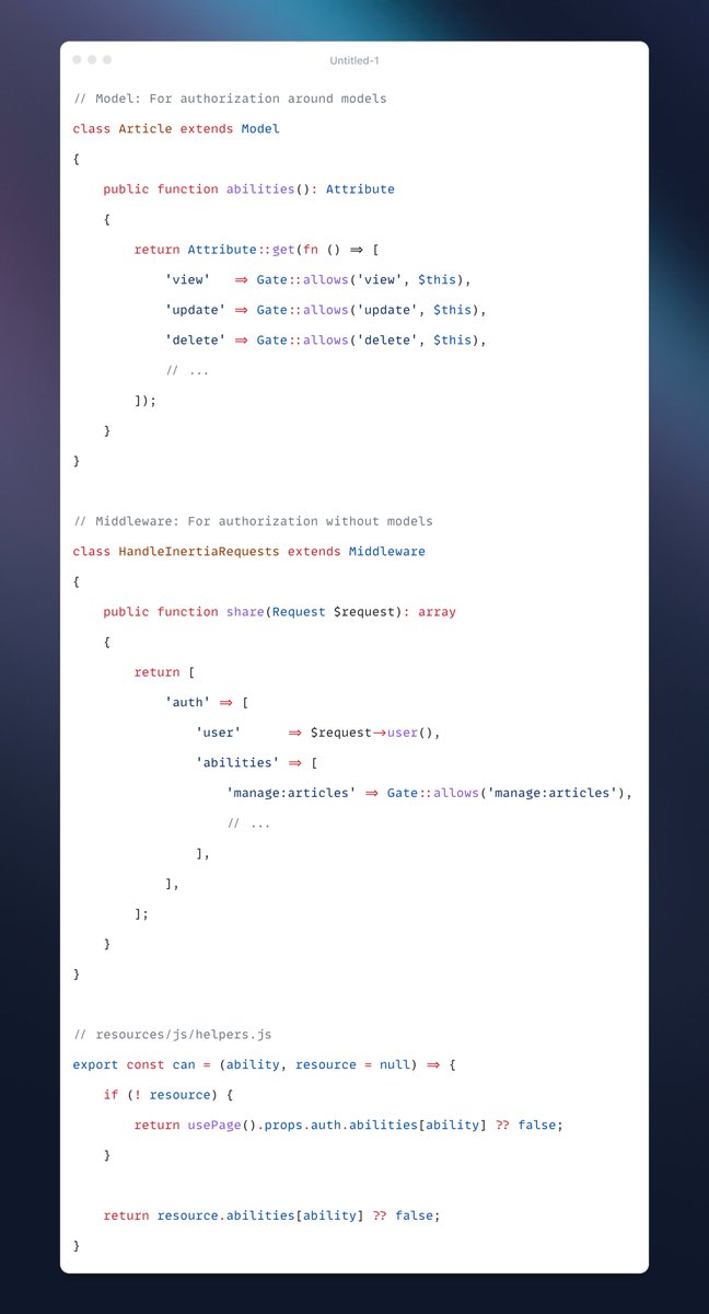 There we go! When working with Inertia, here's how I wrap authorization behind a simple `can()` helper on the frontend, similar to the blade `can` directive. 😇

See usage in the quoted tweet.

#Laravel