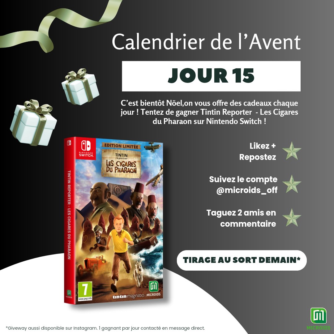 🎄 CALENDRIER DE L'AVENT 🎄 Jour 15

🎁 Tentez de gagner Tintin Reporter - Les Cigares du Pharaon sur Nintendo Switch.

👉🏻 Pour participer :
🔄 RT + FOLLOW <a href="/Microids_off/">Microids</a>
❤️ Likez ce post
💬 Taguez 2 amis en commentaire

#CalendrieredelAvent