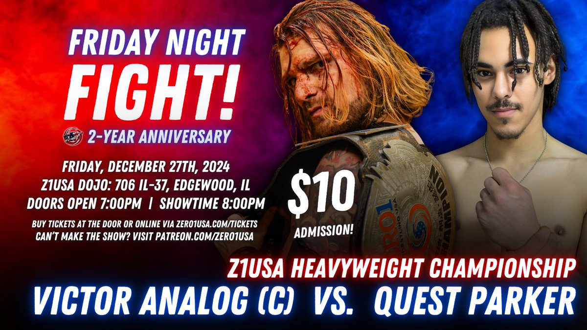 Zero1USAcom's tweet photo. 🚨 MATCH ANNOUNCEMENT 🚨

Z1USA Heavyweight Championship
Victor Analog (c) v. Quest Parker

Friday Night Fight: TNT’s 2nd Anniversary!
Friday, December 27th, 2024
Doors open 7pm, showtime 8pm
Z1USA Dojo: 706 IL-37, Edgewood, IL 

Tickets available at the door or via https://t.co/bPI1X63giU
Can’t make the show? Catch every TNT at https://t.co/Ulefb9xFl7