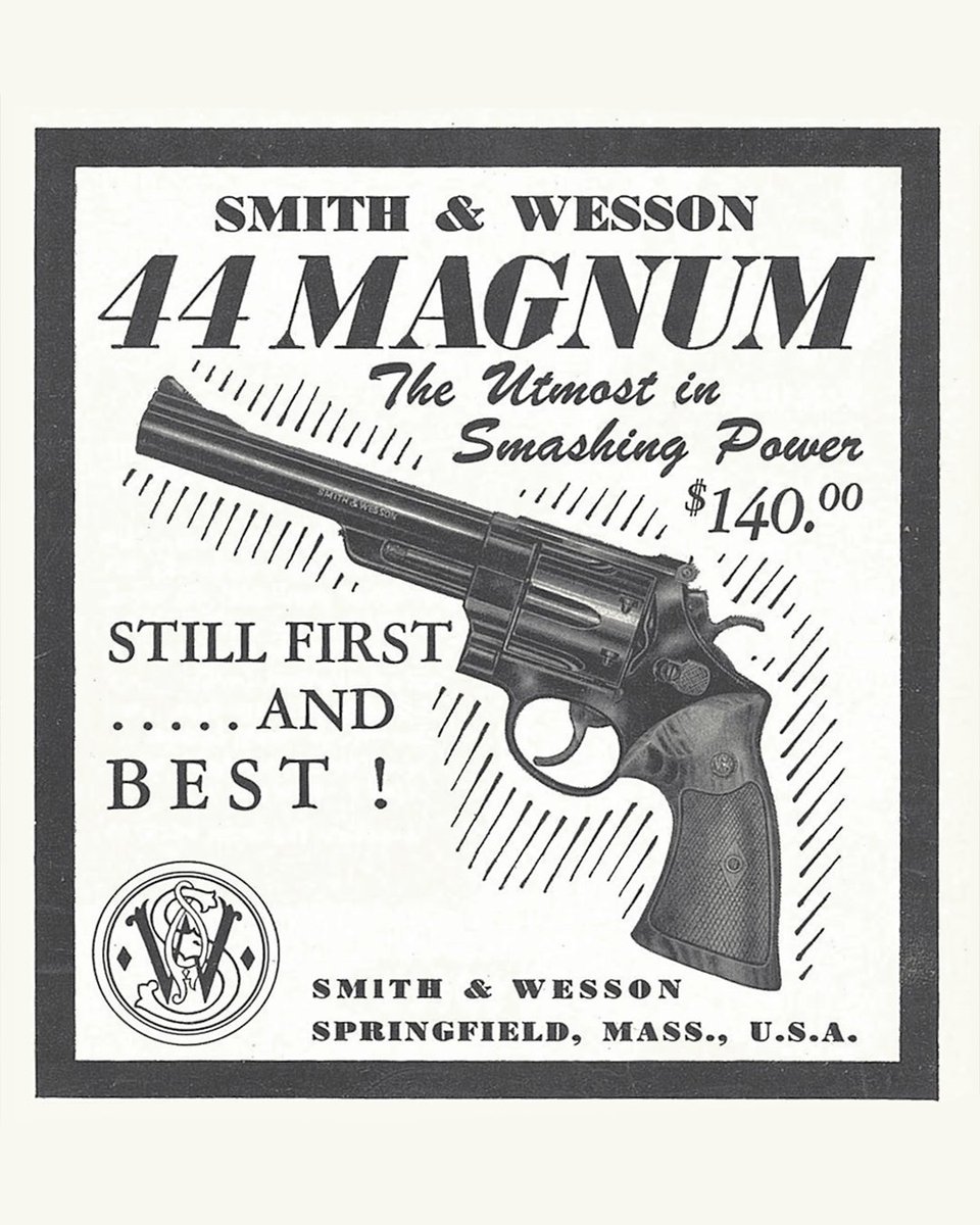 Smith_WessonInc's tweet image. On this day in 1955, the first production .44 Magnum revolver was manufactured. The price may have changed since then, but this 1956 ad says it all.