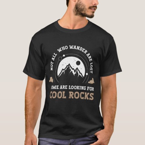 Not All Who Wander Are Lost Some Are Looking for Cool Rocks.
  zazzle.com/z/aj8rsykz?rf=… via <a href="/zazzle/">Zazzle Inc.</a> 
#giologist #wanderer #WANDERLUST