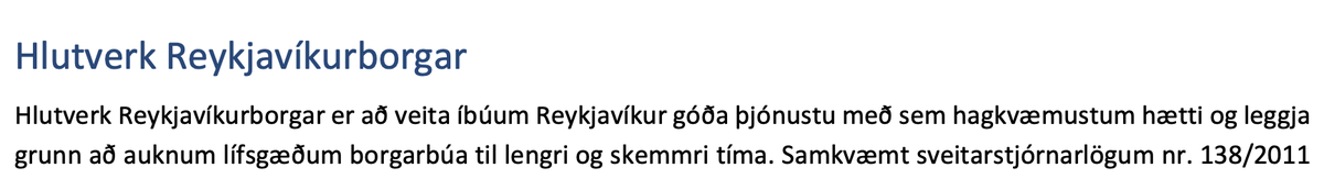 Hlutverk Reykjavíkurborgar virðist svo einfalt og skýrt en er oftast flókið og vandræðalegt.