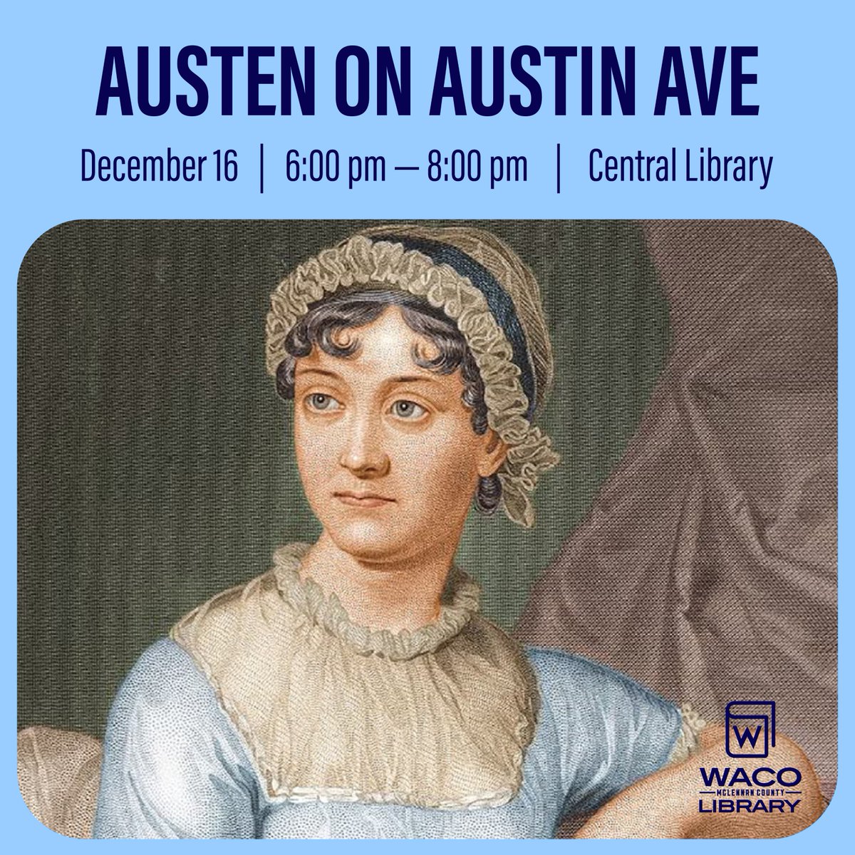 WacoLibrary's tweet photo. See you TOMORROW (12/16) as we celebrate Jane Austen's 249th birthday with a delightful Regency Teatime!

Join fellow fans from 6 pm – 8 pm for an evening of lively conversation about all things Austen while savoring tea and biscuits!

#wacotexas #wacotx #wacolibrary https://t.co/5NP5WUdXyt