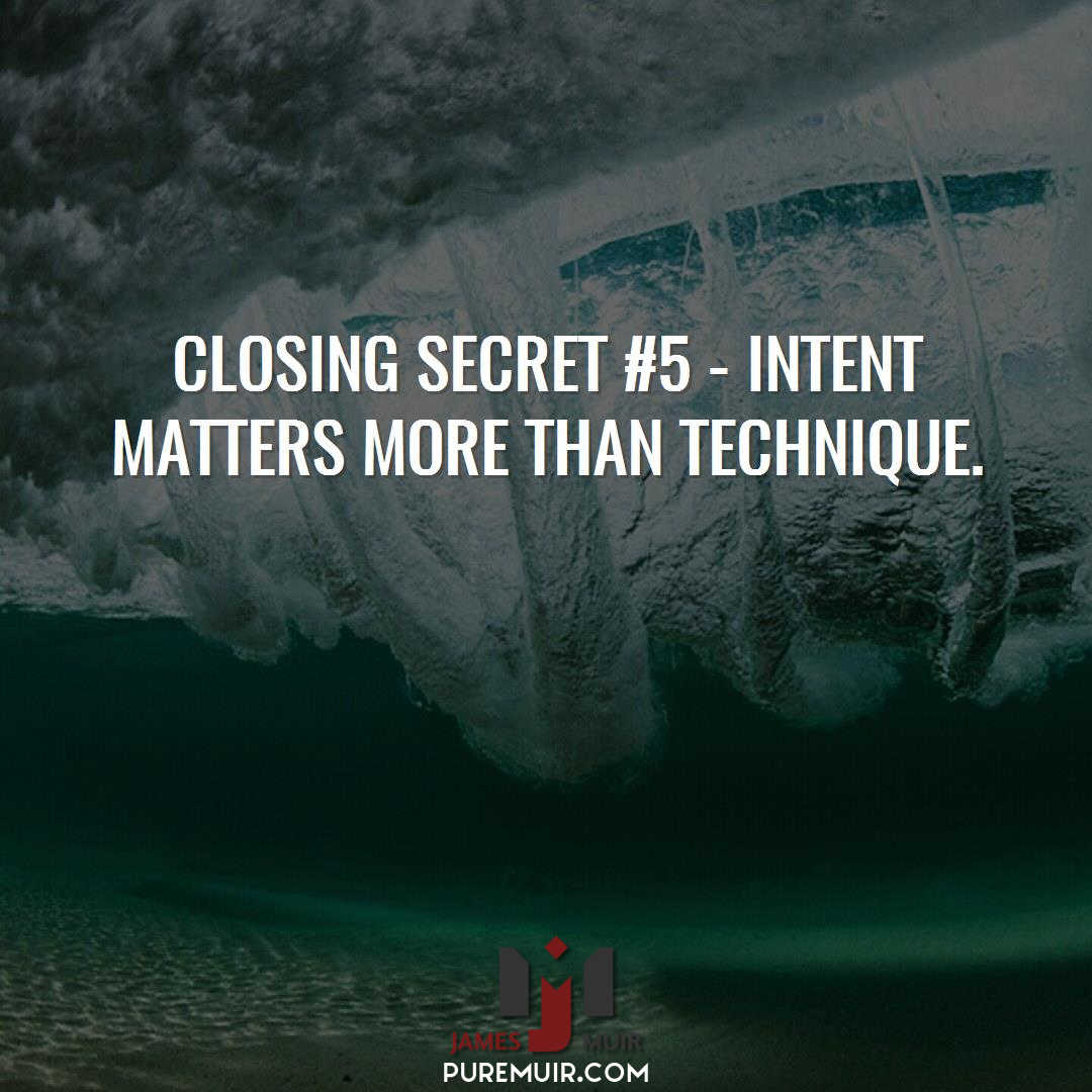 B2B_SalesTips's tweet photo. Closing Secret #5 - Intent matters more than technique.  #Sales #PerfectClose https://t.co/elWcH6BW72