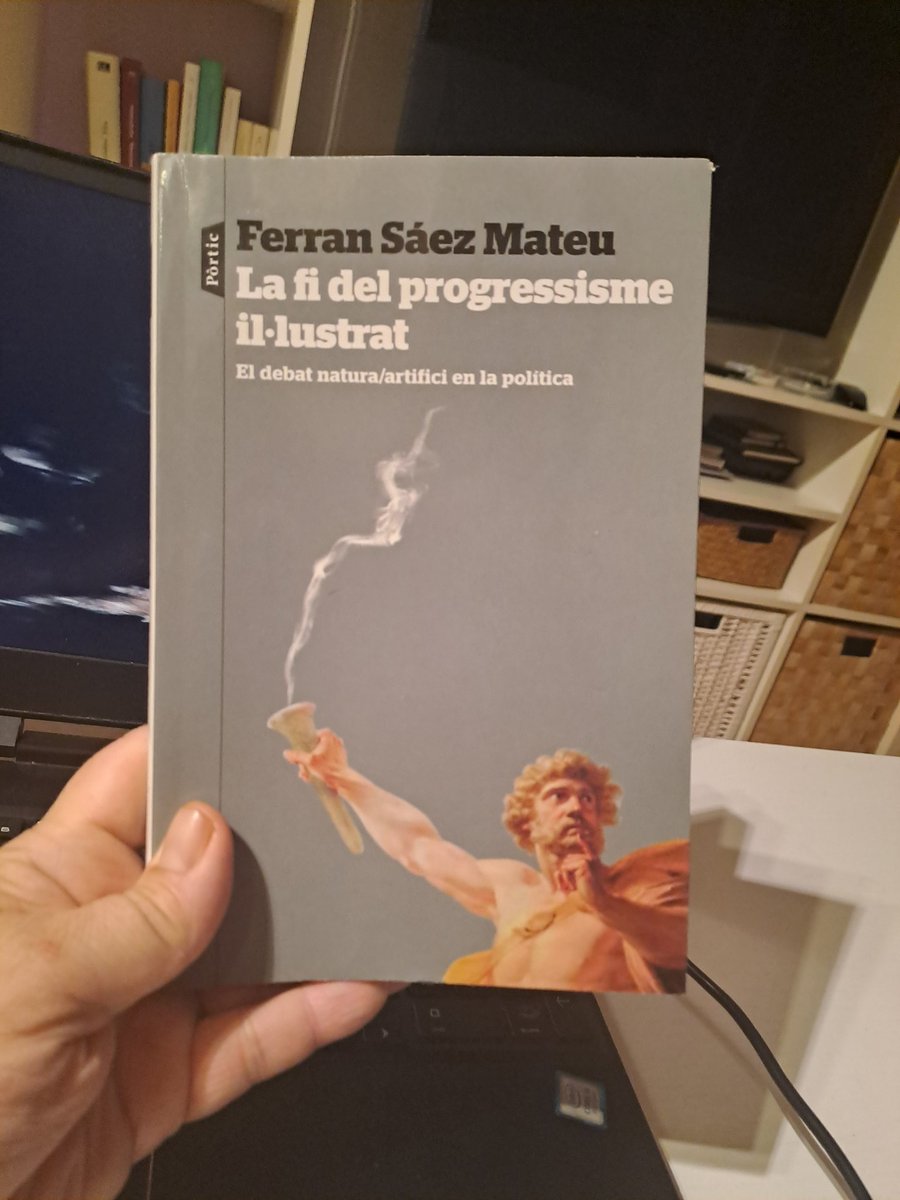 A 'La fi del progressisme il·lustrat', Ferran Sàez Mateu analitza la crisi dels ideals moderns davant la postmodernitat, explorant el conflicte entre natura i artifici en la política actual <a href="/Ed_Portic/">Pòrtic</a> #llibres #lecturarecomanada #assaig #filosofia #postmodernisme #natura #cultura