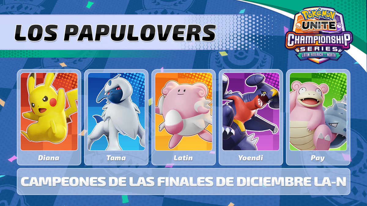 UniteLATAM's tweet photo. ¡El equipo Los PapuLovers es el CAMPEÓN de la Región LA-N en las Finales
de Diciembre!

¡Que todos los fanáticos de #UNITEesports dejen su amor y
 FELICIDADES en este hilo! 🏆

📺: https://t.co/JrT7exacNp

#PokemonUNITE https://t.co/lP5Cuf9Dfi