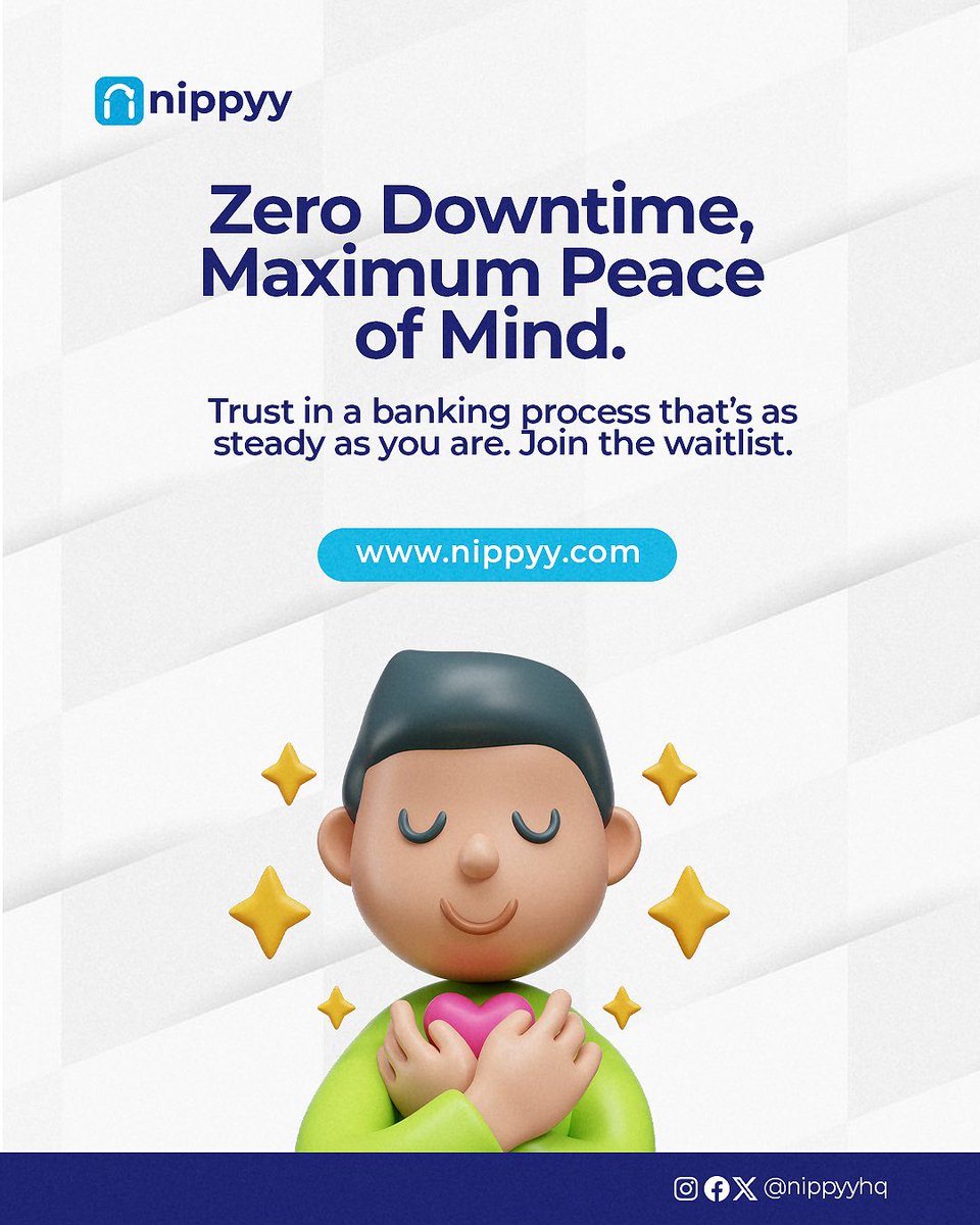nippyyverse's tweet image. Zero Downtime, Maximum Peace of Mind.
Nippyy is built for reliability.
No outages, no downtime—just seamless access to your money whenever needed.
Trust in a banking experience that’s as steady as you are.*
Join the waitlist, Link in bio.
