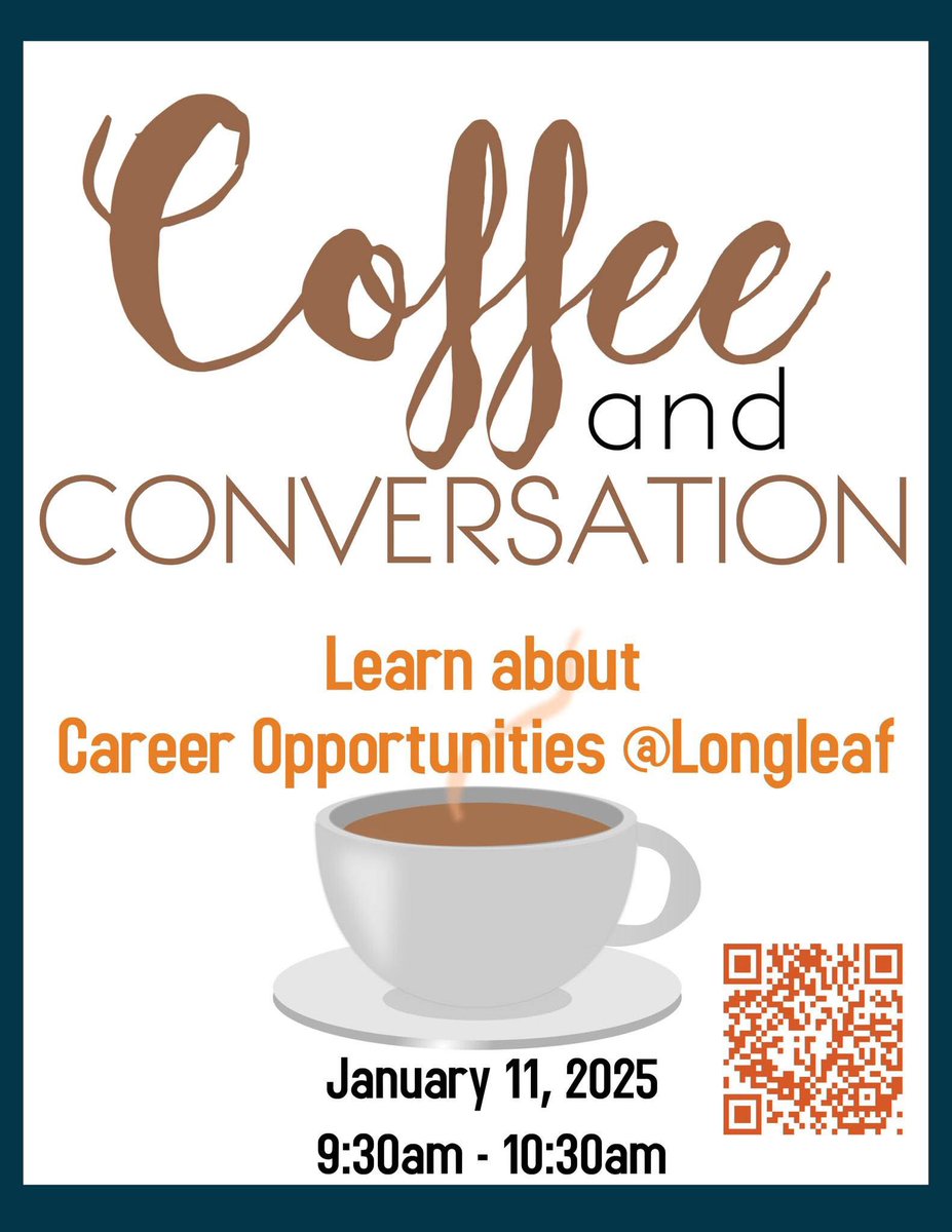 Where will you be in August 2025?

Consider making Longleaf Middle School your professional home for the 2025-2026 school year!

We invite you to join us for Coffee and Conversation on Saturday, January 11th, from 9:30 AM to 10:30 AM.  Scan the QR code to register TODAY!