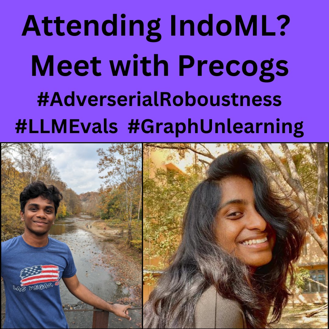 🌟 Attending <a href="/indoml_sym/">IndoML Symposium, 2025</a> in Goa (Dec 21–23)? 🌴🌞 Meet <a href="/VictorKnox99/">Vamshi Krishna</a> &amp; Varshita, 2 Dual Degree students from Precog <a href="/iiit_hyderabad/">IIIT Hyderabad</a> currently in their 9th semester! Vamshi's interest: Adversarial robustness and LLM evaluations; Varshita: Robustness and Representation learning!