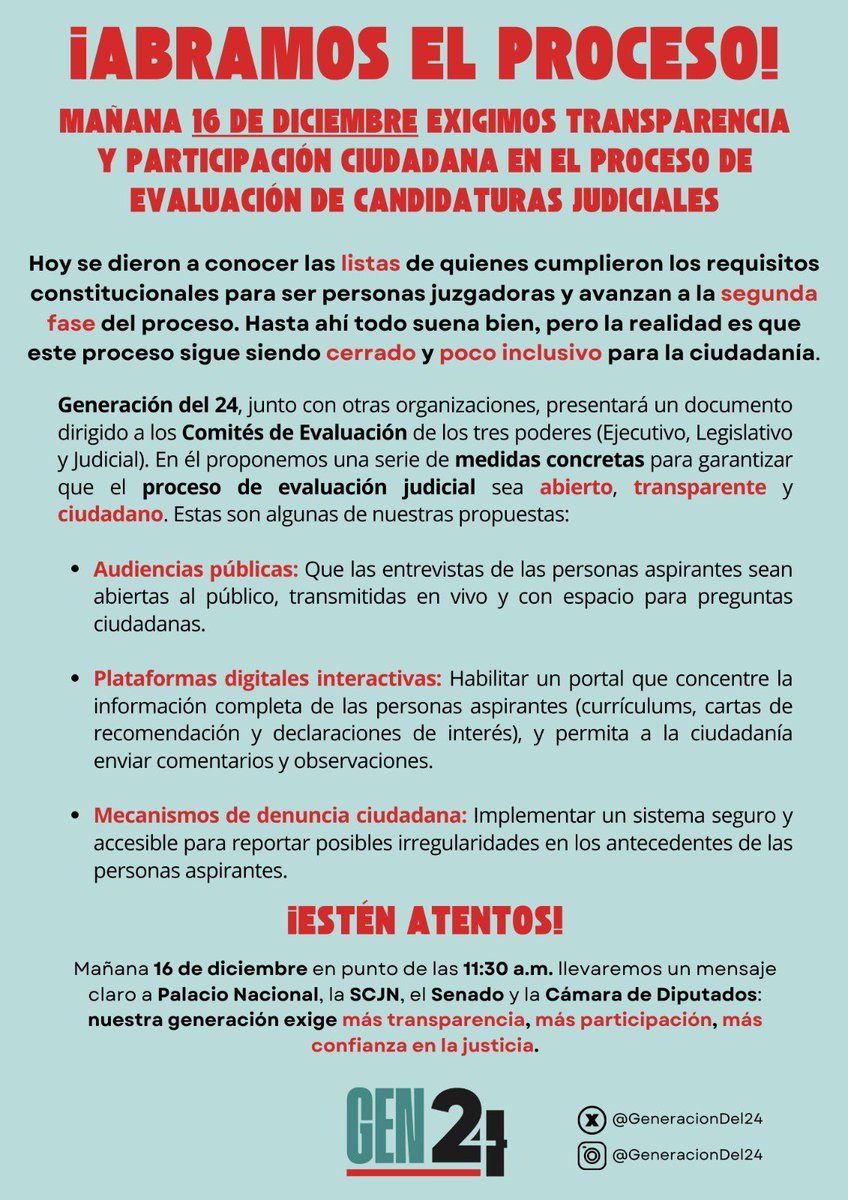 ¡𝘼𝙗𝙧𝙖𝙢𝙤𝙨 𝙚𝙡 𝙥𝙧𝙤𝙘𝙚𝙨𝙤!
📢 Mañana 16 de diciembre exigimos transparencia y participación ciudadana en el proceso de evaluación de candidaturas judiciales.

#GEN24 #ElFuturoSeDefiende