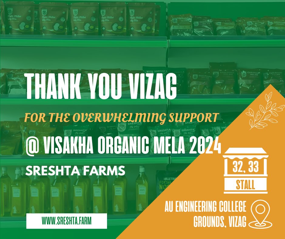 sreshtafarms's tweet photo. Thank you Vizag for the tremendous response to our stalls at Visakha Organic Mela 2024. If you would like to schedule your grocery basket on a monthly basis, please order at https://t.co/bQVzawC1VG or 777 888 3489
#sreshtafarms #futureofarming #vizagorganicmela #indgapcertified https://t.co/9SLhENjwIz