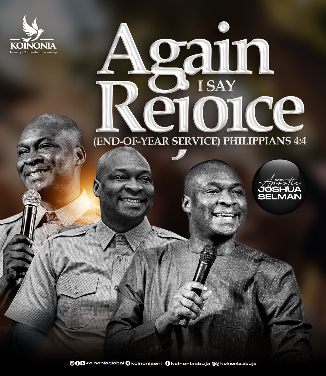 koinoniaeni's tweet photo. Dear Beloved, kindly click on the link below to download the audio message of “AGAIN I SAY REJOICE (END-OF-YEAR SERVICE)” WITH APOSTLE JOSHUA SELMAN.
https://t.co/KGsOKkDZzb
#ApostleJoshuaSelman
#AgainISayRejoice
#EndOfYearService
#ThisIsKoinonia
#KoinoniaAbuja
#KoinoniaGlobal https://t.co/oUs1cyks5g