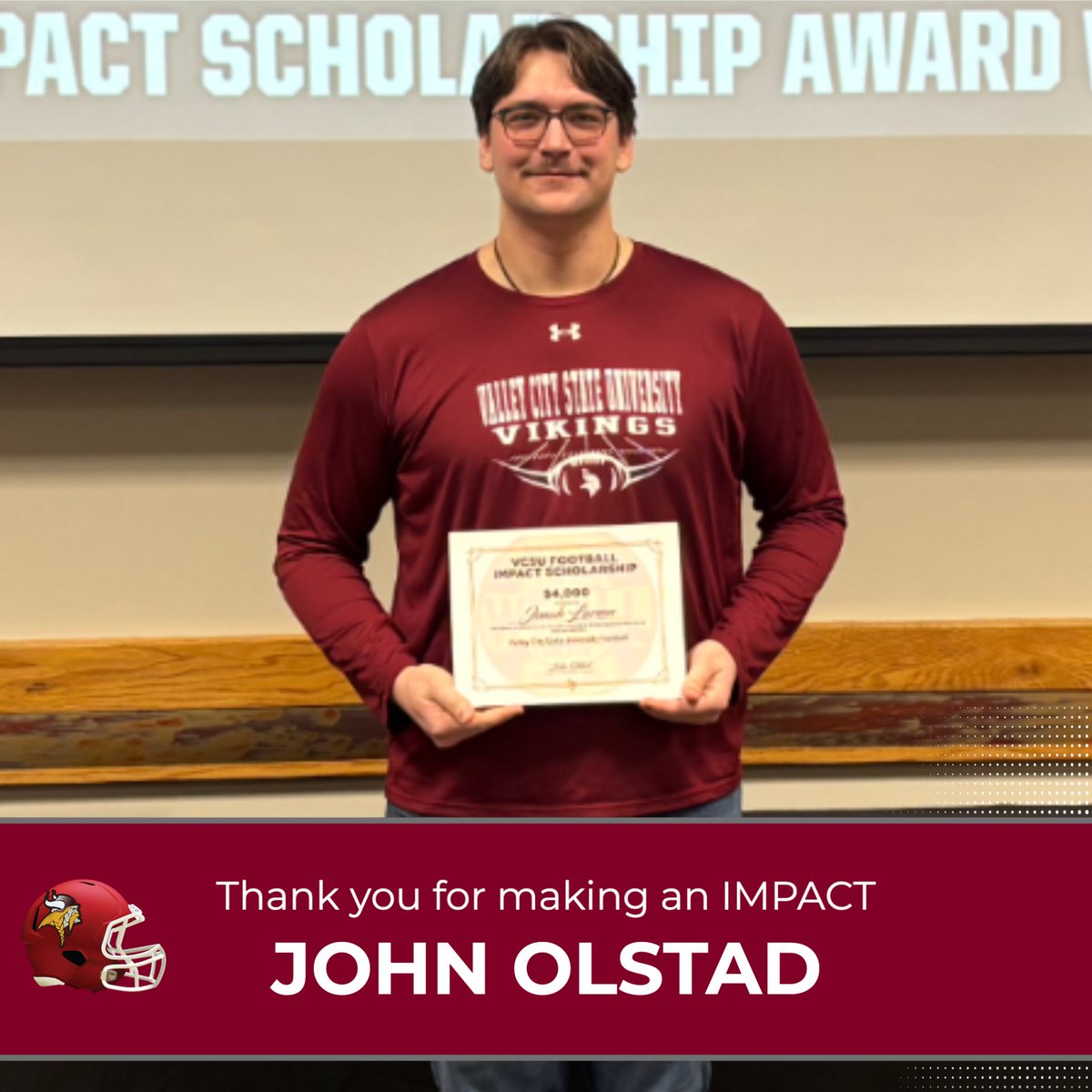 Viking Football proudly announces that Jonah Larson earned an Impact Scholarship!

On top of Jonah's 12 credit per semester scholarship, Jonah will receive an additional $4,000 to return in the Spring and Fall!

Thank you to John Olstad for BEING VIKING!

#VIKINGPRIDE