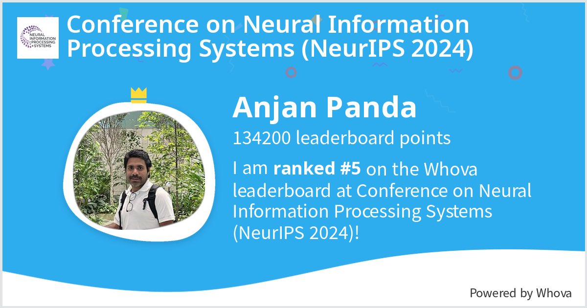 ak_panda's tweet photo. I ranked #5 on the Whova leaderboard at Conference on Neural Information Processing Systems (NeurIPS 2024)! #NeurIPSConference - via #Whova event app https://t.co/U6UVYVKDTC