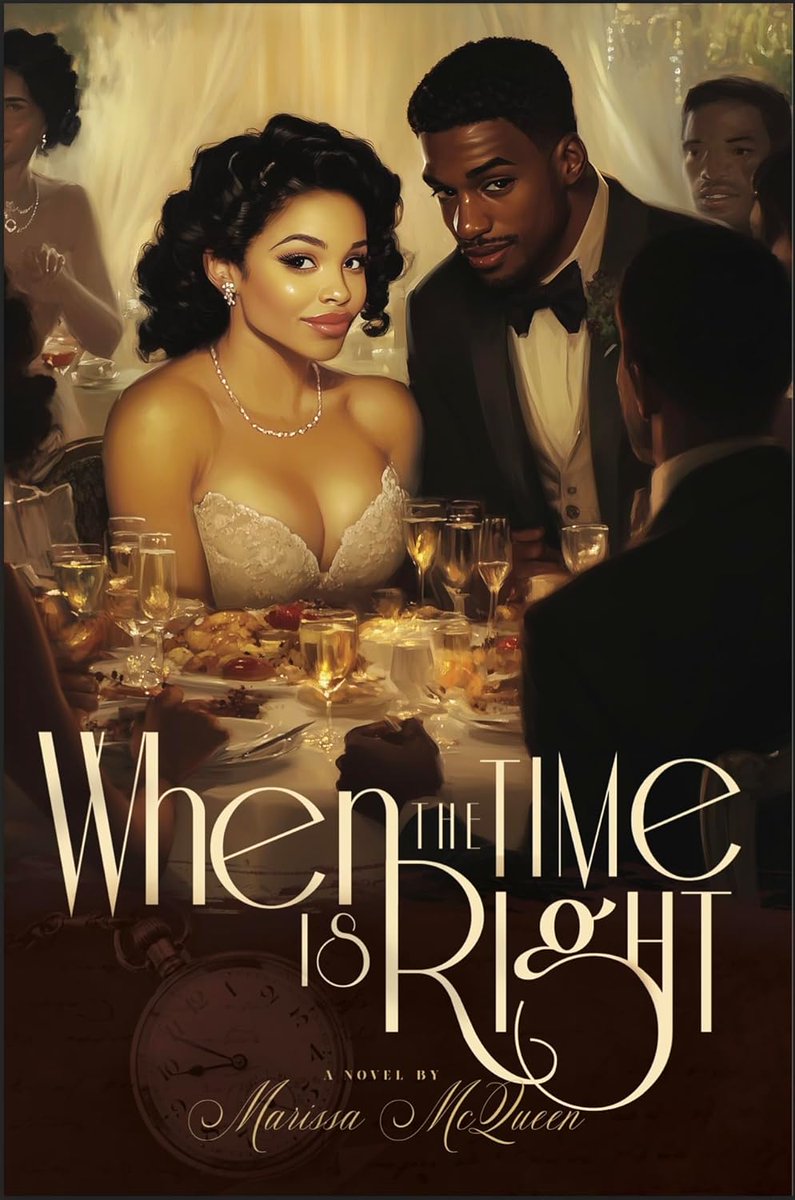 #NewRelease When The Time Is Right by Marissa McQueen amzn.to/4f1KsVW #BlackRomance #GHYR