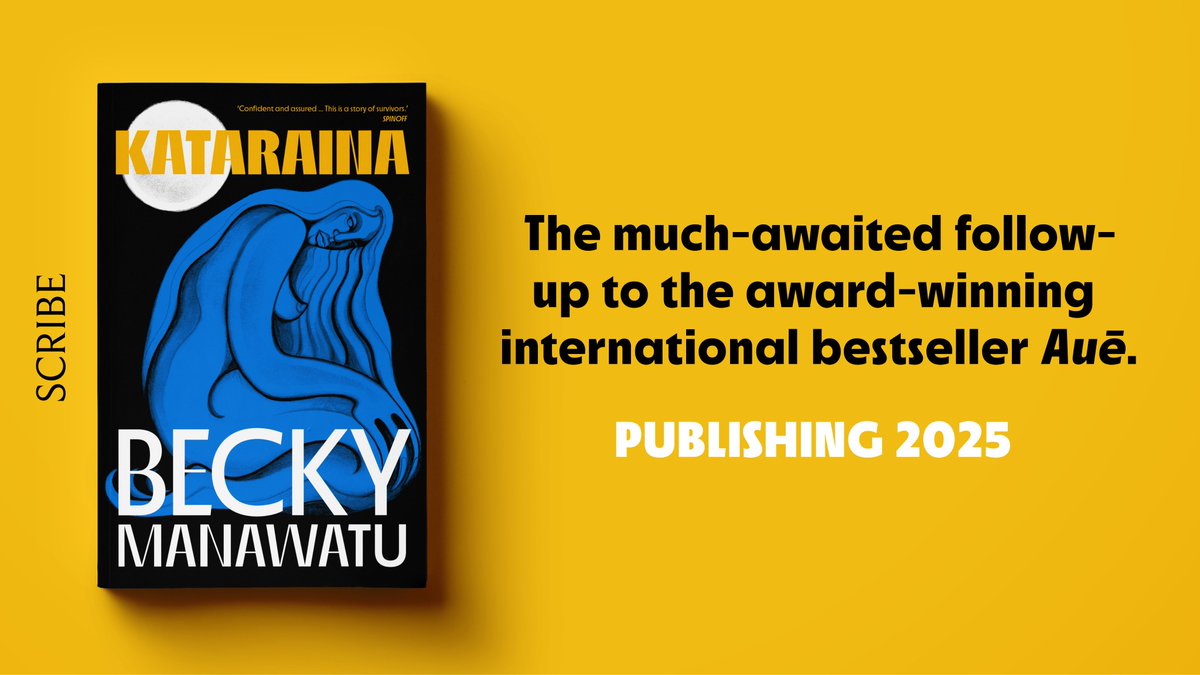 scribepub's tweet photo. Revealing the stunning new cover for KATARAINA by Becky Manawatu!⁠ 🌕

Unflinching in its portrayal of the darkness and tender in its harnessing of the hope that future generations represent.

🗓️🌏 Pub April 2025
🎨 Artwork by Raukawa Kiri
🔗 https://t.co/2ZwYK067cP https://t.co/h9KglHYvZy