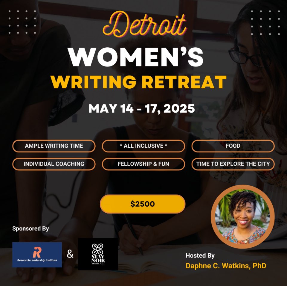 Join me for an all-inclusive WRITING RETREAT ✍  May 14-17, 2025, in Detroit. If you are an academic or industry professional who needs some dedicated writing time this summer, this opportunity is for YOU. Spots are limited, so apply today. 

shorturl.at/63FKQ