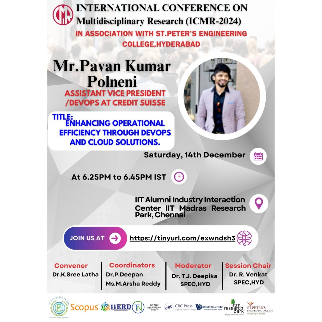 peter_college's tweet photo. Join ICMR-2024!Hosted by St. Peter's Engineering College in collaboration with IIT Madras Research Park.Speaker:Mr.Pavan Kumar Polneni
ASSISTANT VICE PRESIDENT /DEVOPS AT CREDIT SUISSE At |14th Dec 2024 #mhrd_innovation #MHRDInnovationCell #Eduminofindia https://t.co/fWgGlDWd3n