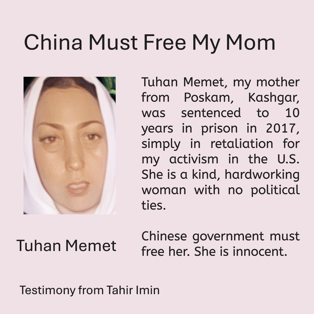 Chinese government must free my mom, she is innocent Uyghur. 
She was sentenced to 10 years in prison in 2017, simply in retaliation for my activism in the U.S. She is a kind, hardworking woman with no political ties. 
She is in Women's Prison in Urumqi. 
新疆维吾尔自治区女子监狱